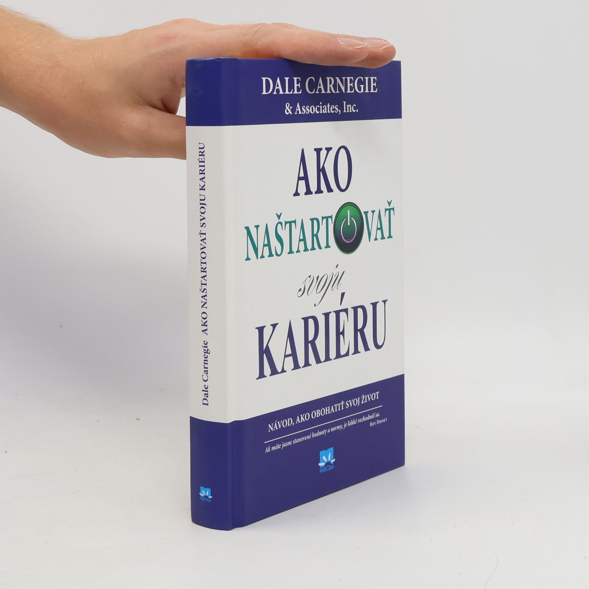 Dale Carnegie Ako naštartovať svoju kariéru