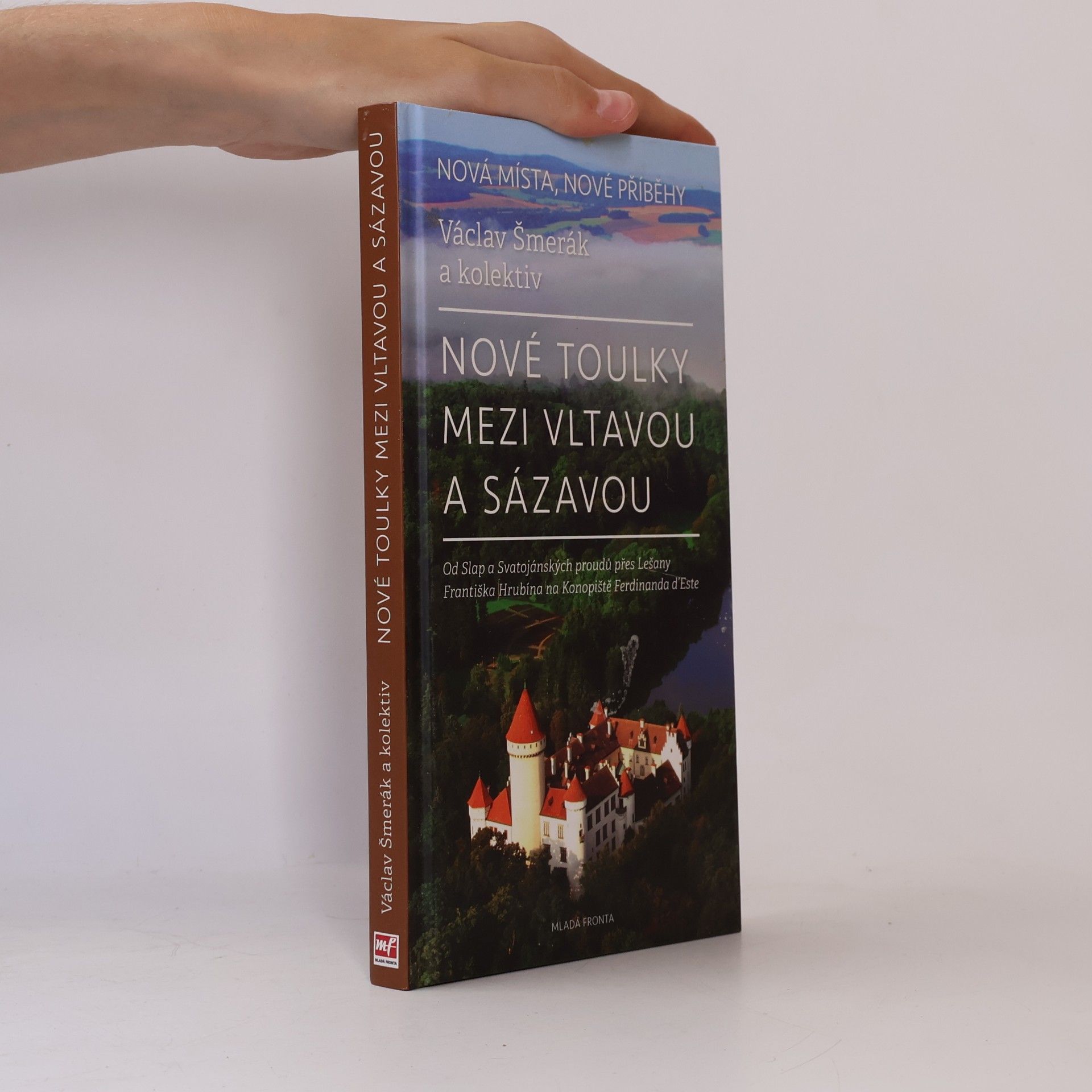 Václav Šmerák Nové toulky mezi Vltavou a Sázavou