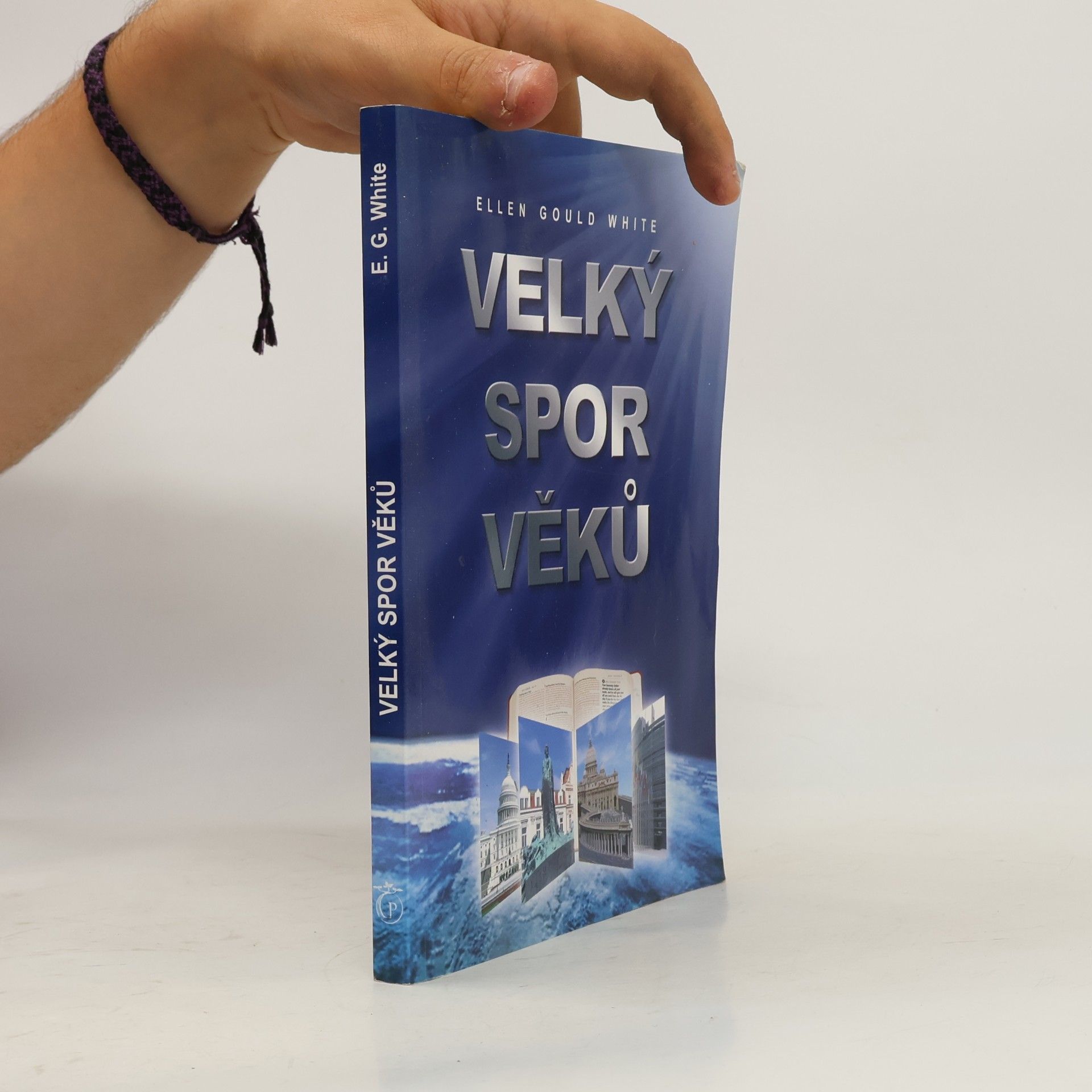Ellen G. White Velký spor věků