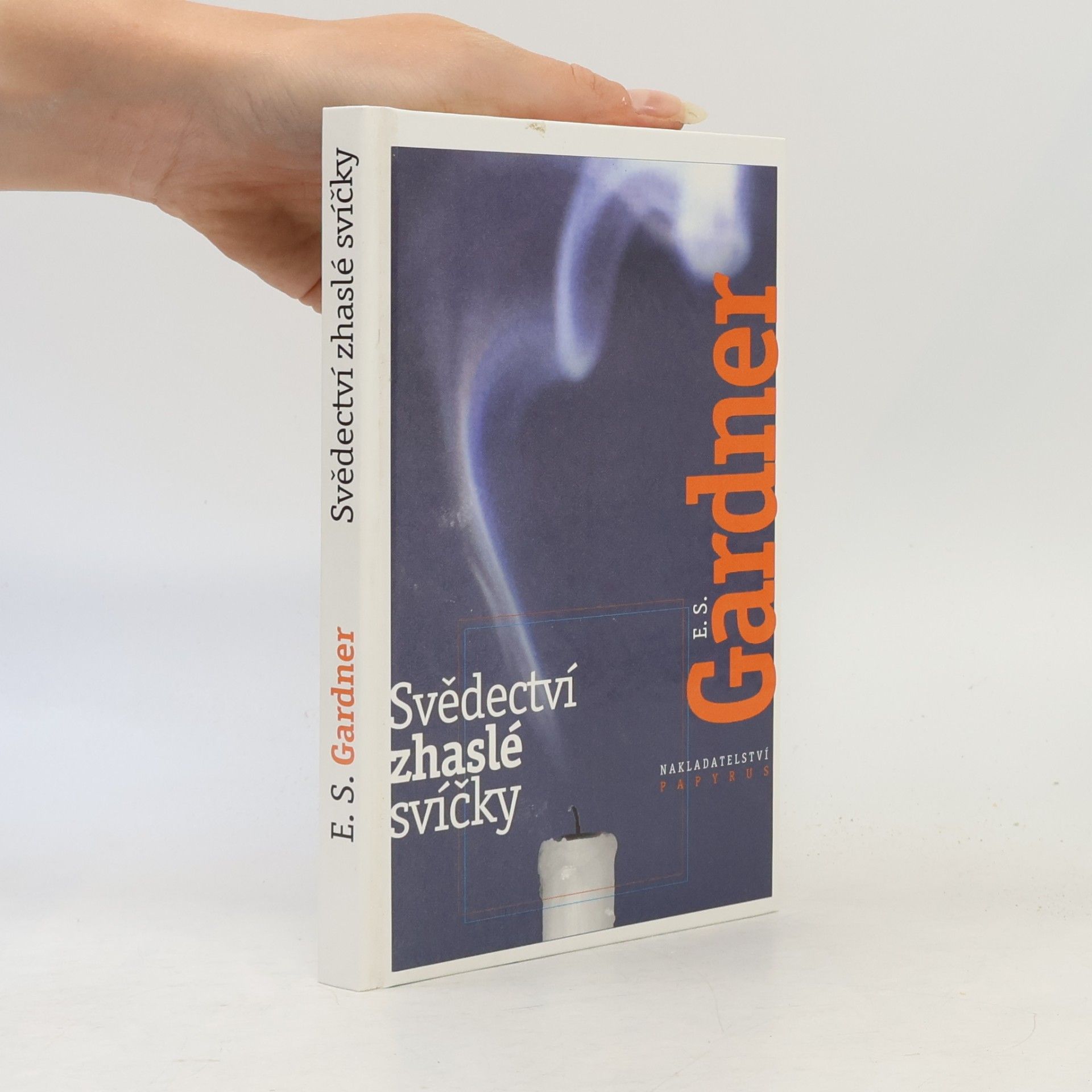 Erle Stanley Gardner Svědectví zhaslé svíčky