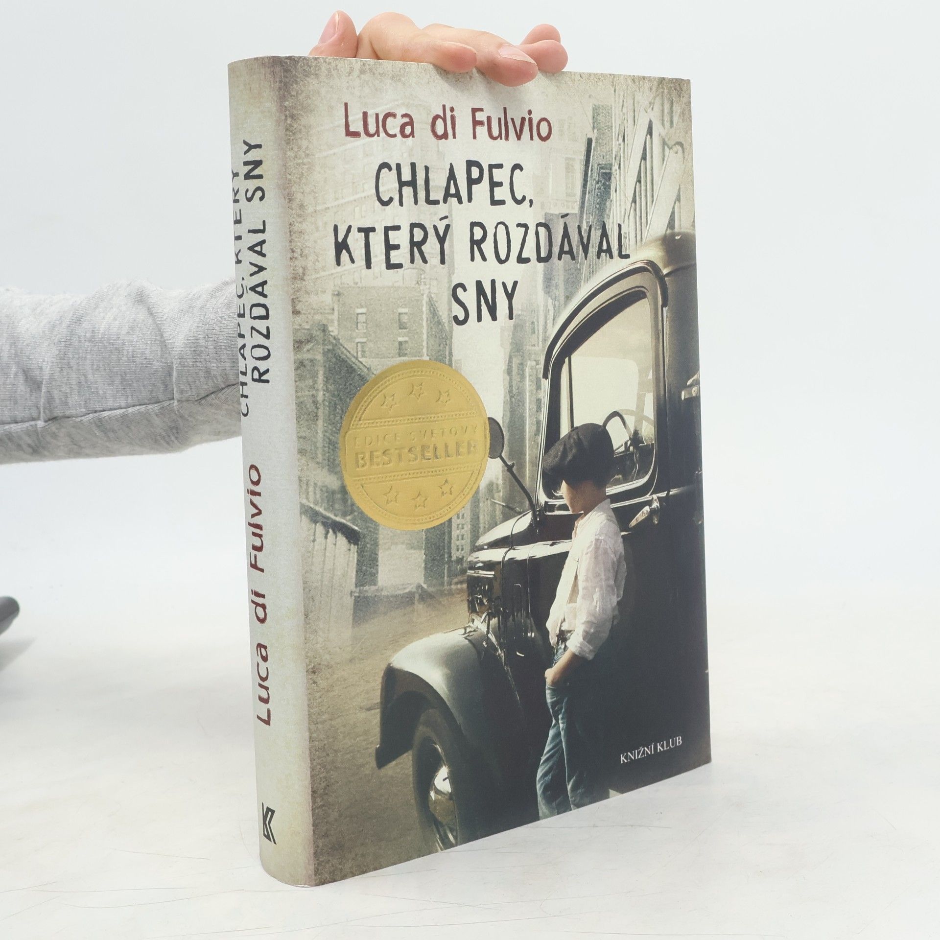 Luca Di Fulvio Chlapec, který rozdával sny