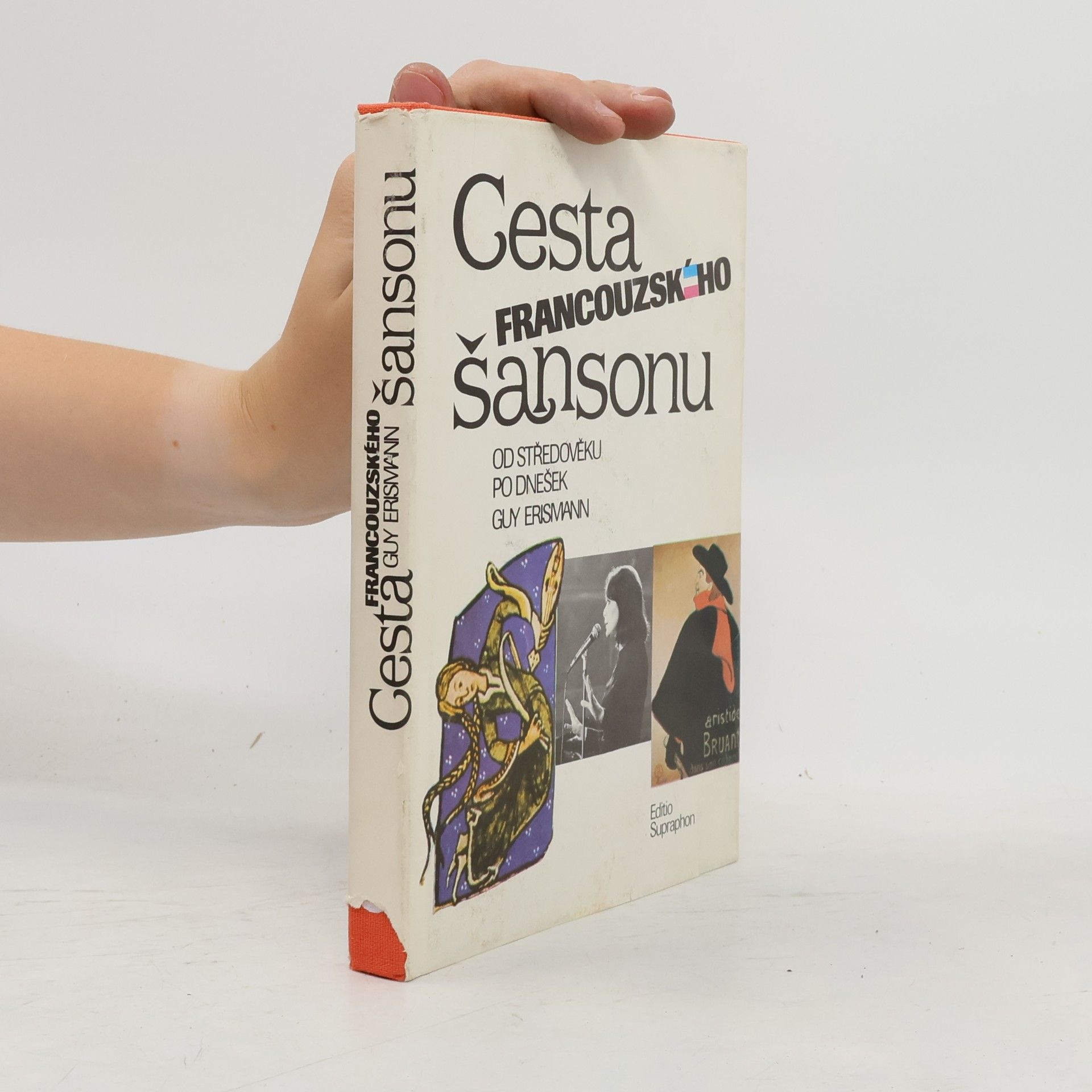 Guy Erismann Cesta francouzského šansonu od středověku po dnešek
