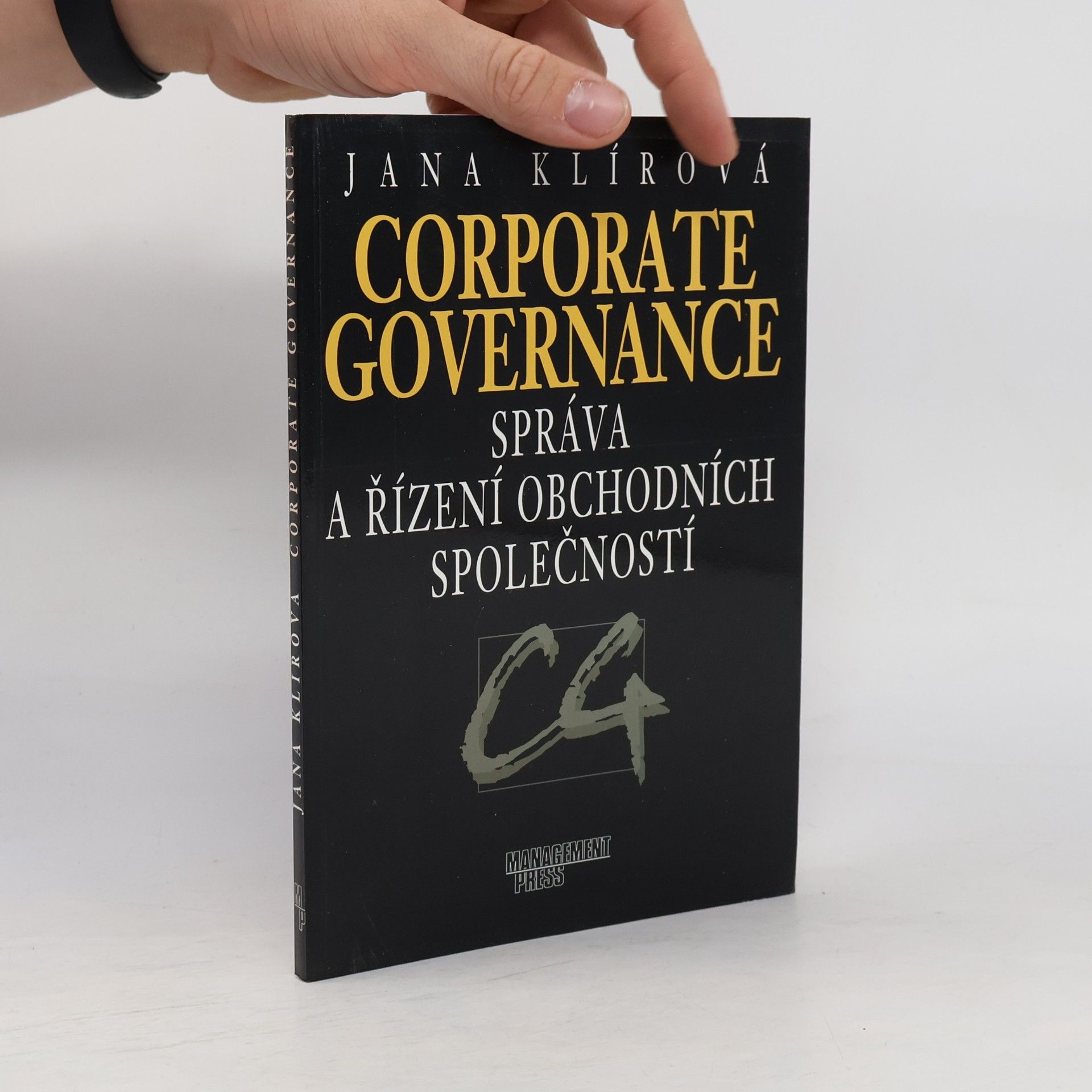 Jana Klírová Corporate governance: Správa a řízení obchodních společností