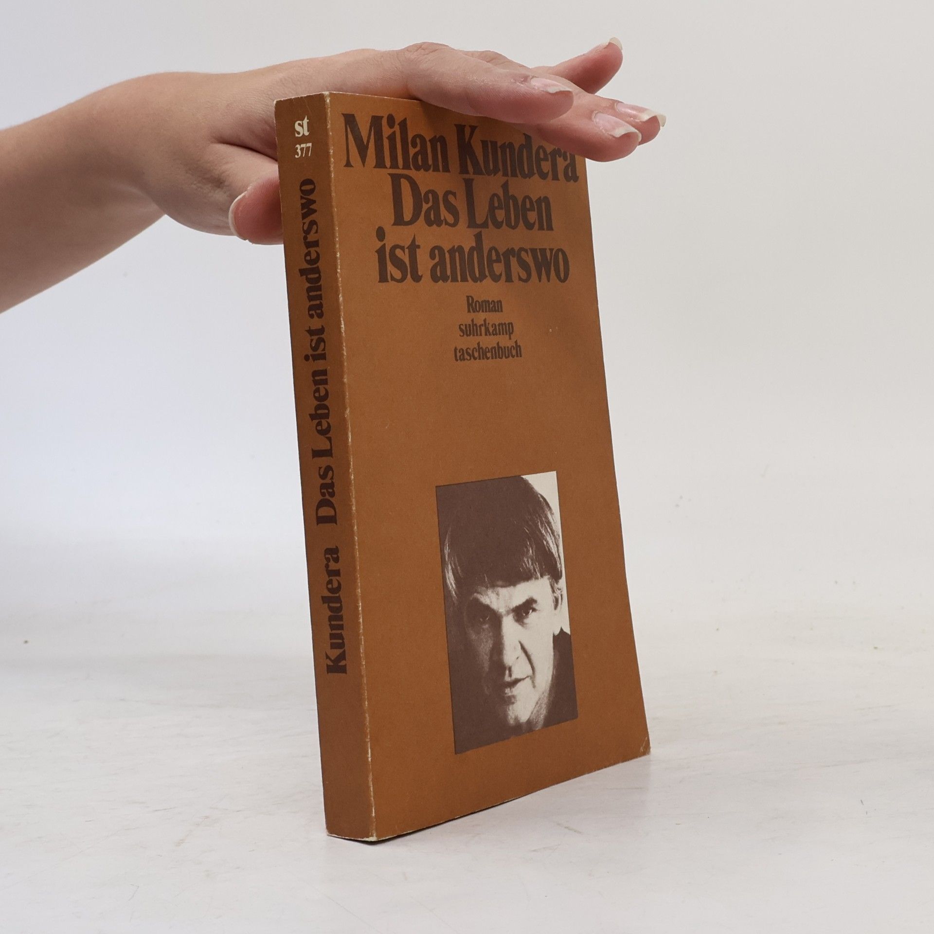 Milan Kundera Das Leben ist anderswo
