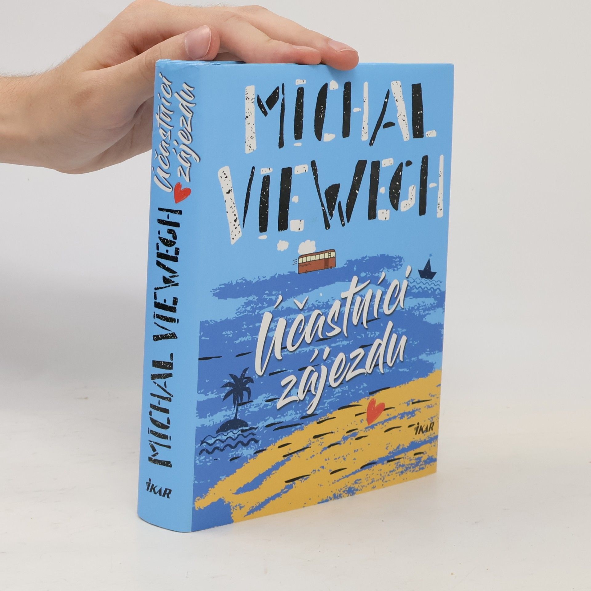 Michal Viewegh Účastníci zájezdu