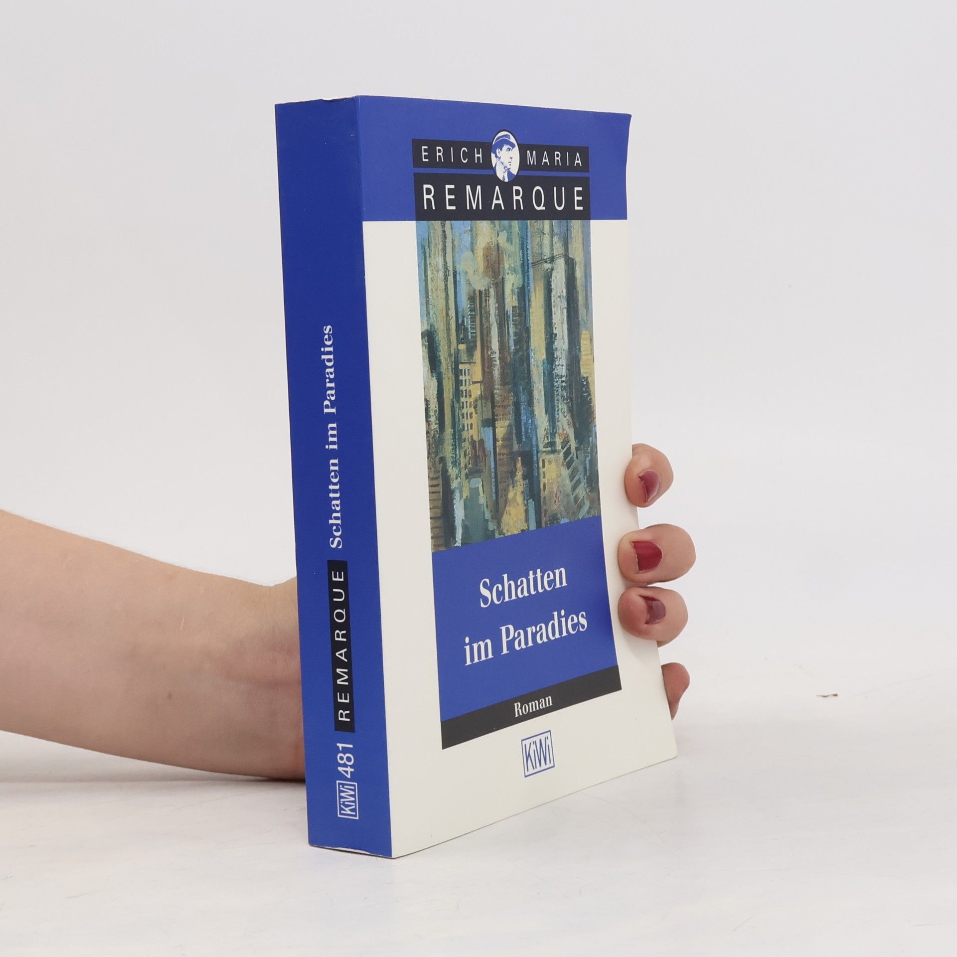 Erich Maria Remarque Schatten im Paradies : Roman