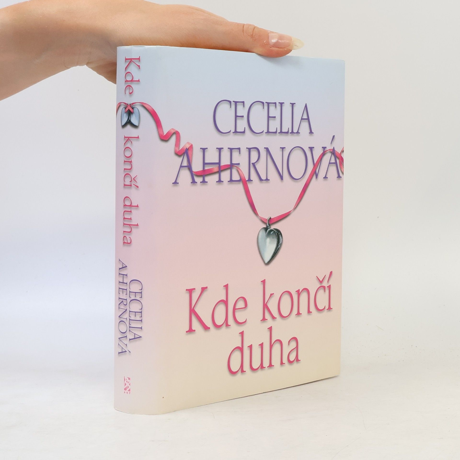 Cecelia Ahern Kde končí duha