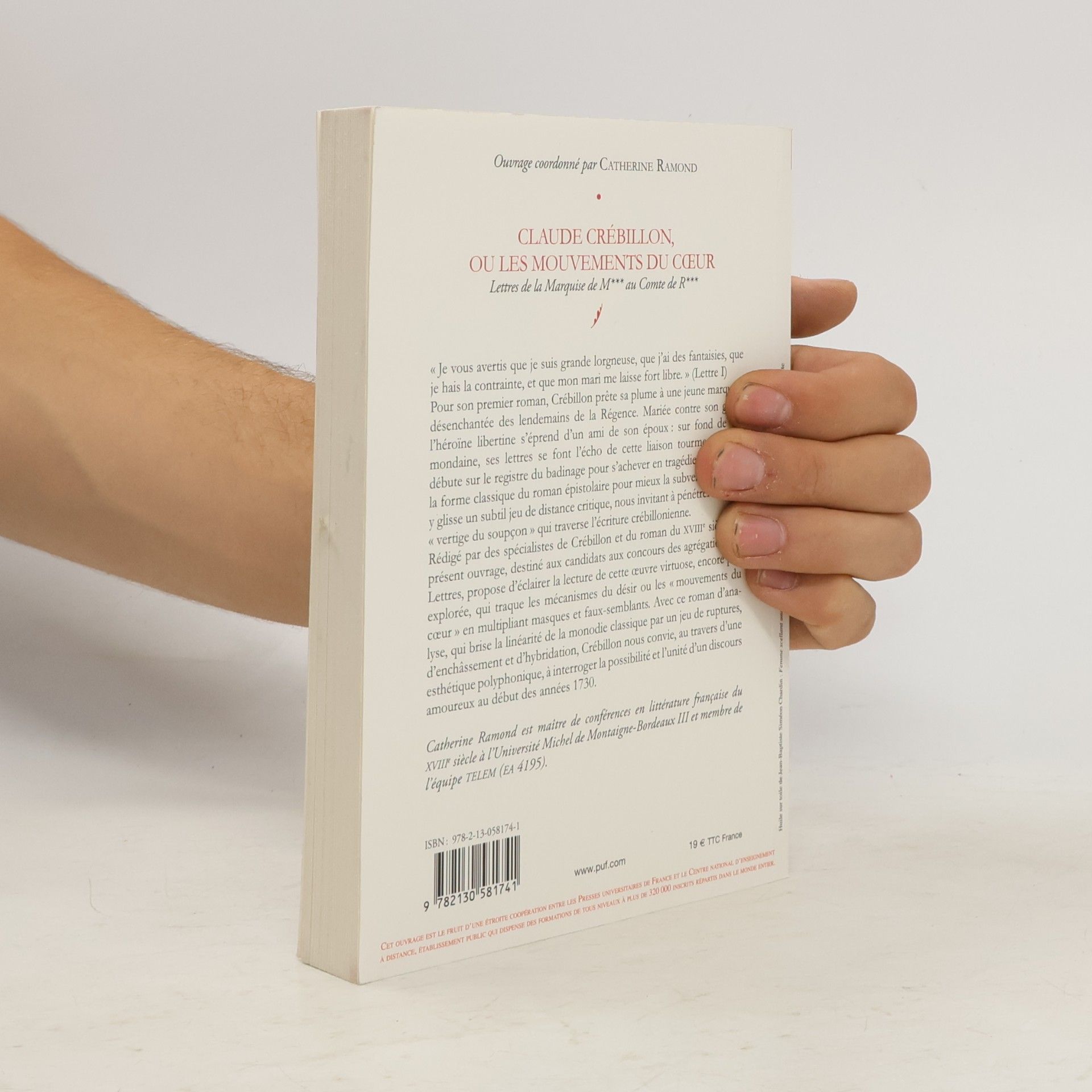 Catherine Ramond Série XVIIIe Siècle Français: Claude Crébillon, ou les mouvements du cœur