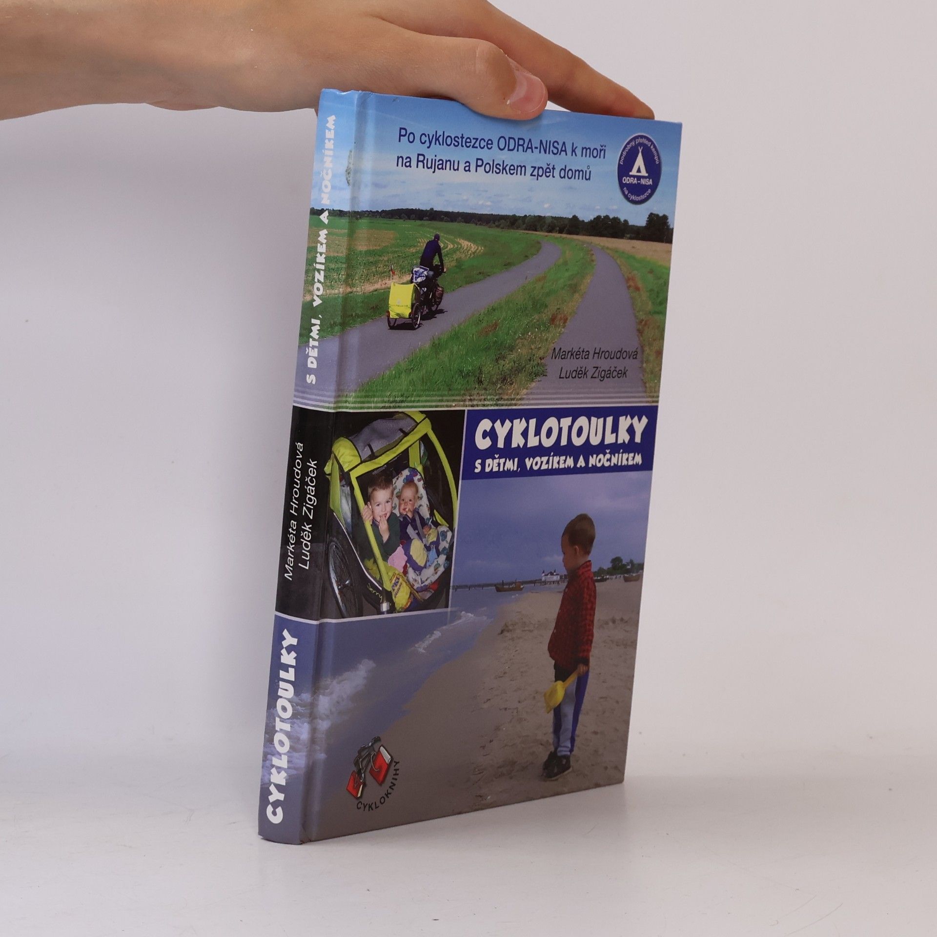 Markéta Hroudová Cyklotoulky s dětmi, vozíkem a nočníkem