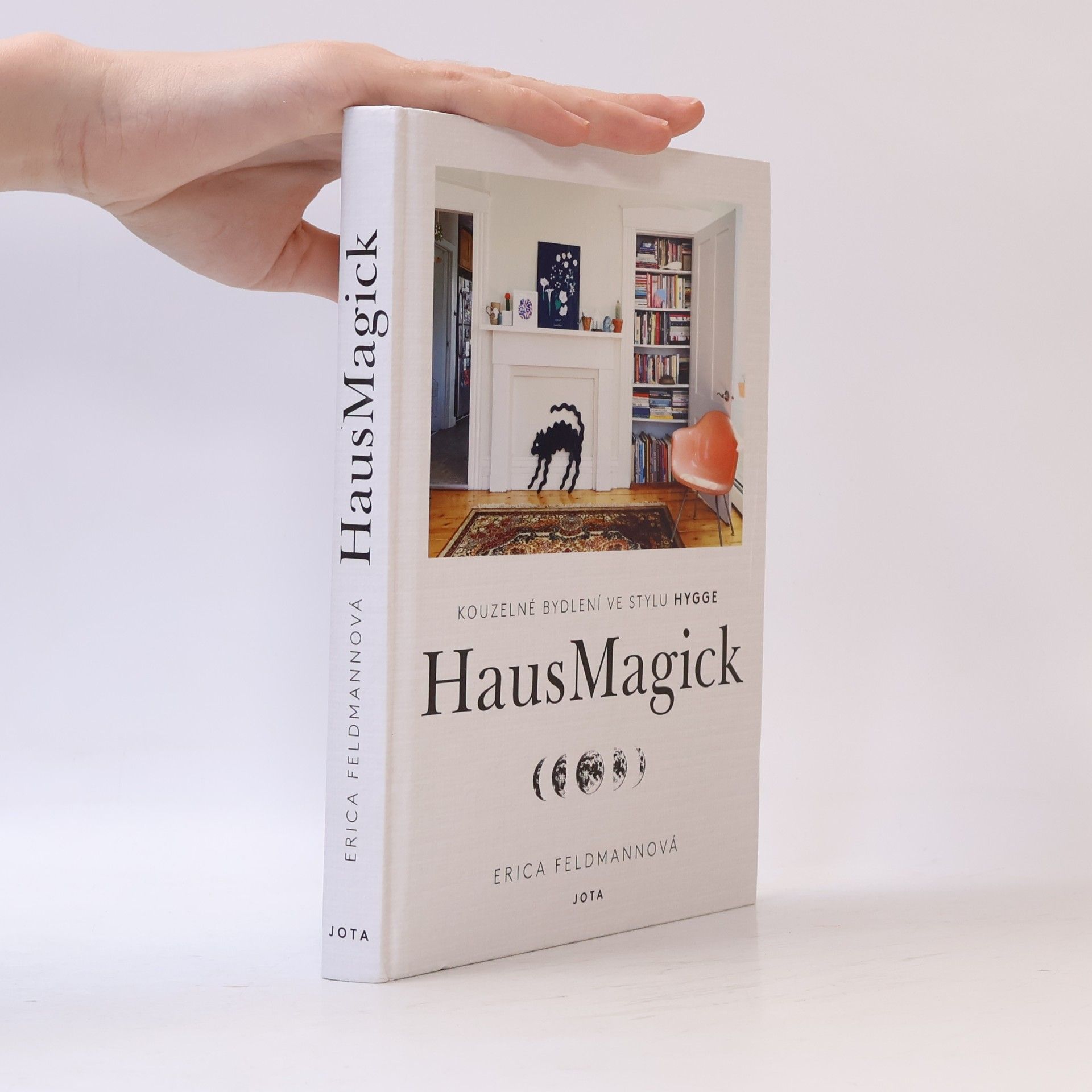 Erica Feldmann HausMagick : kouzelné bydlení ve stylu hygge