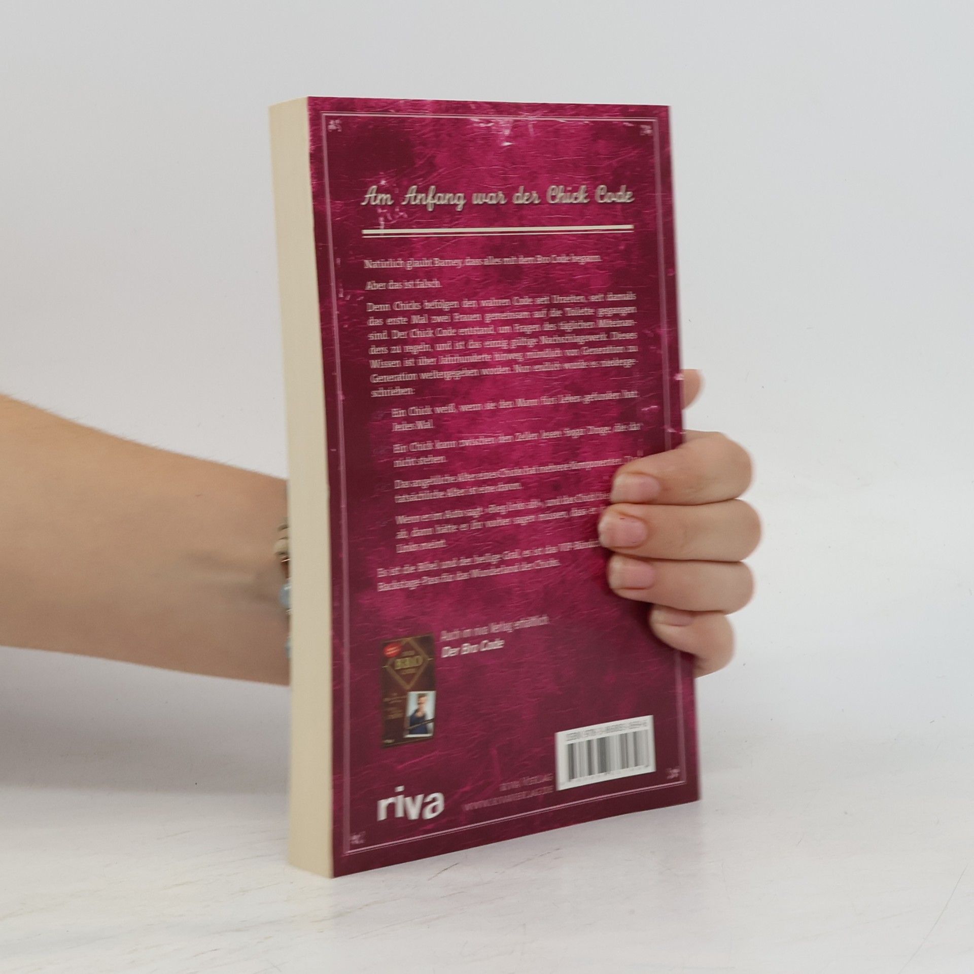 Alexandra Reinwarth Der Chick Code : das Gesetzbuch für Chicks und den Umgang mit Bros