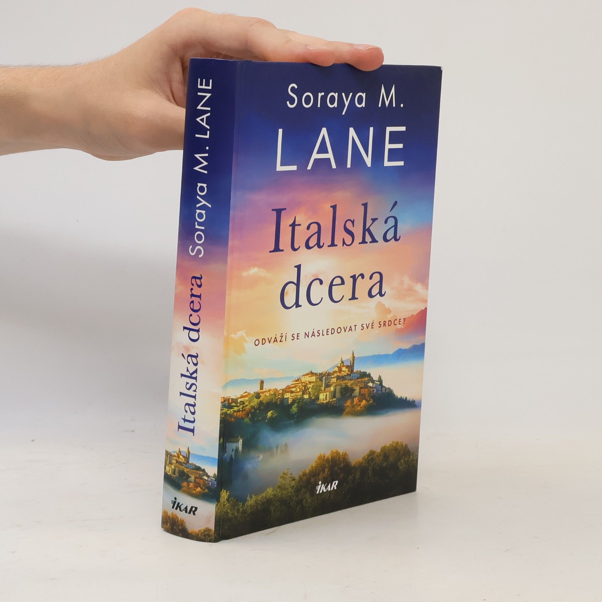 Soraya M. Lane Italská dcera