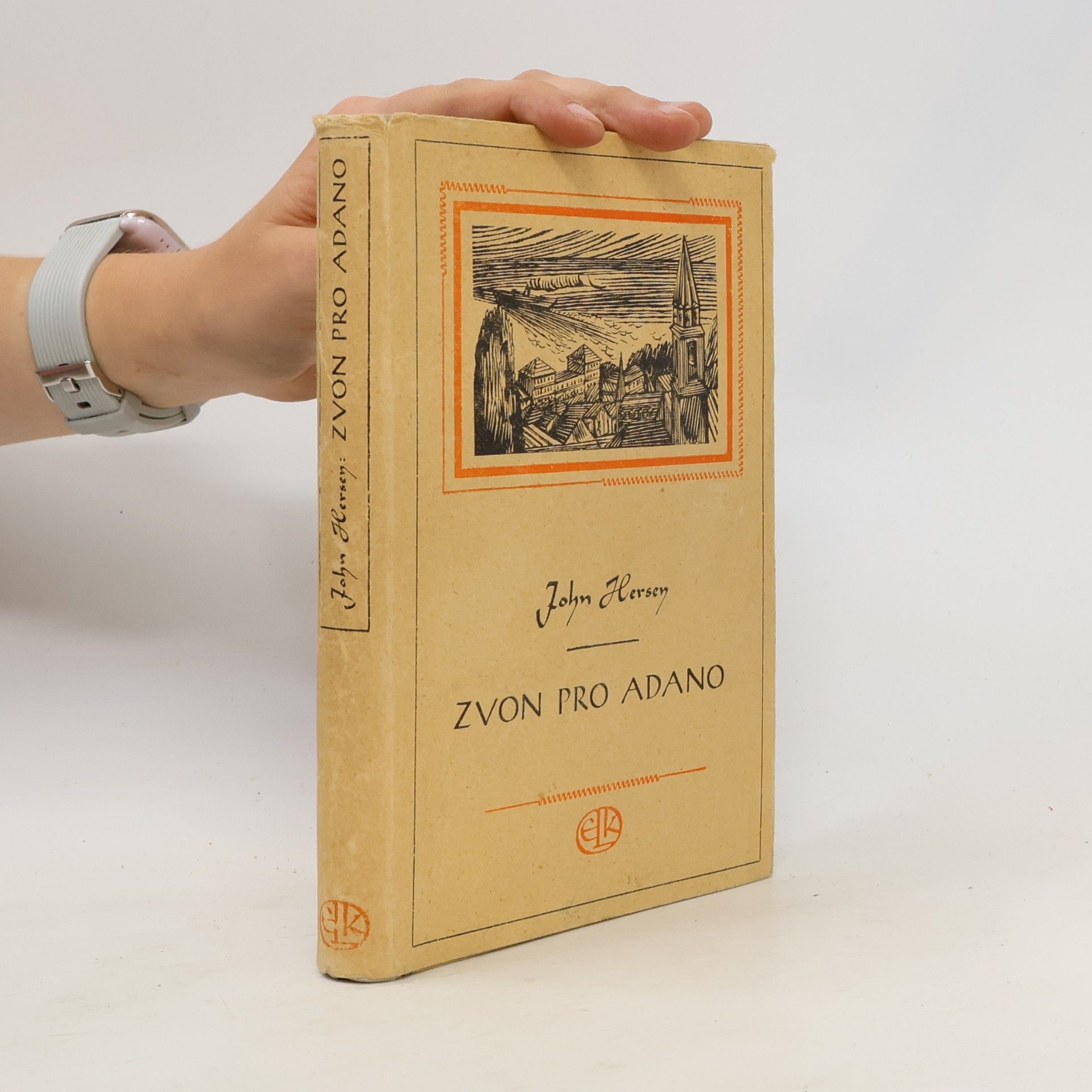 John Hersey Zvon pro Adano