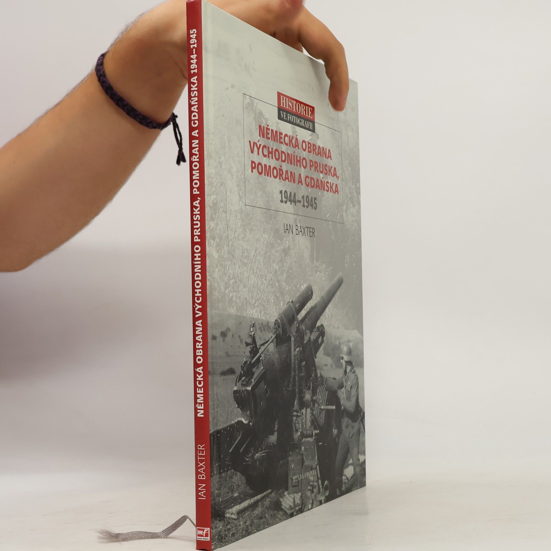 Ian Baxter Německá obrana východního Pruska, Pomořan a Gdaňska 1944-1945