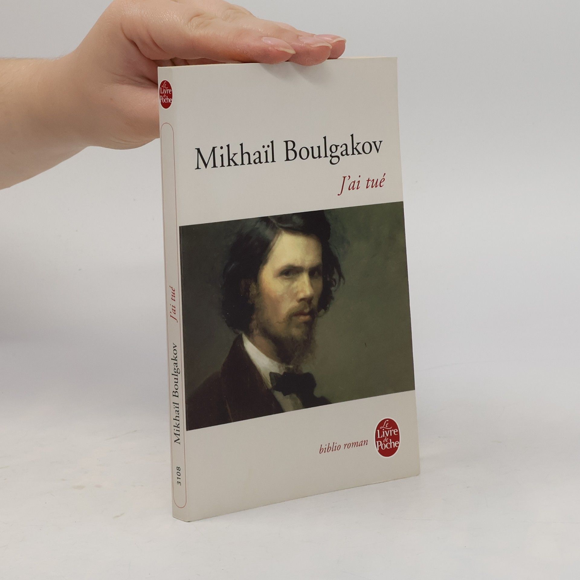 Mikhail Afanasyevich Bulgakov J'ai tué