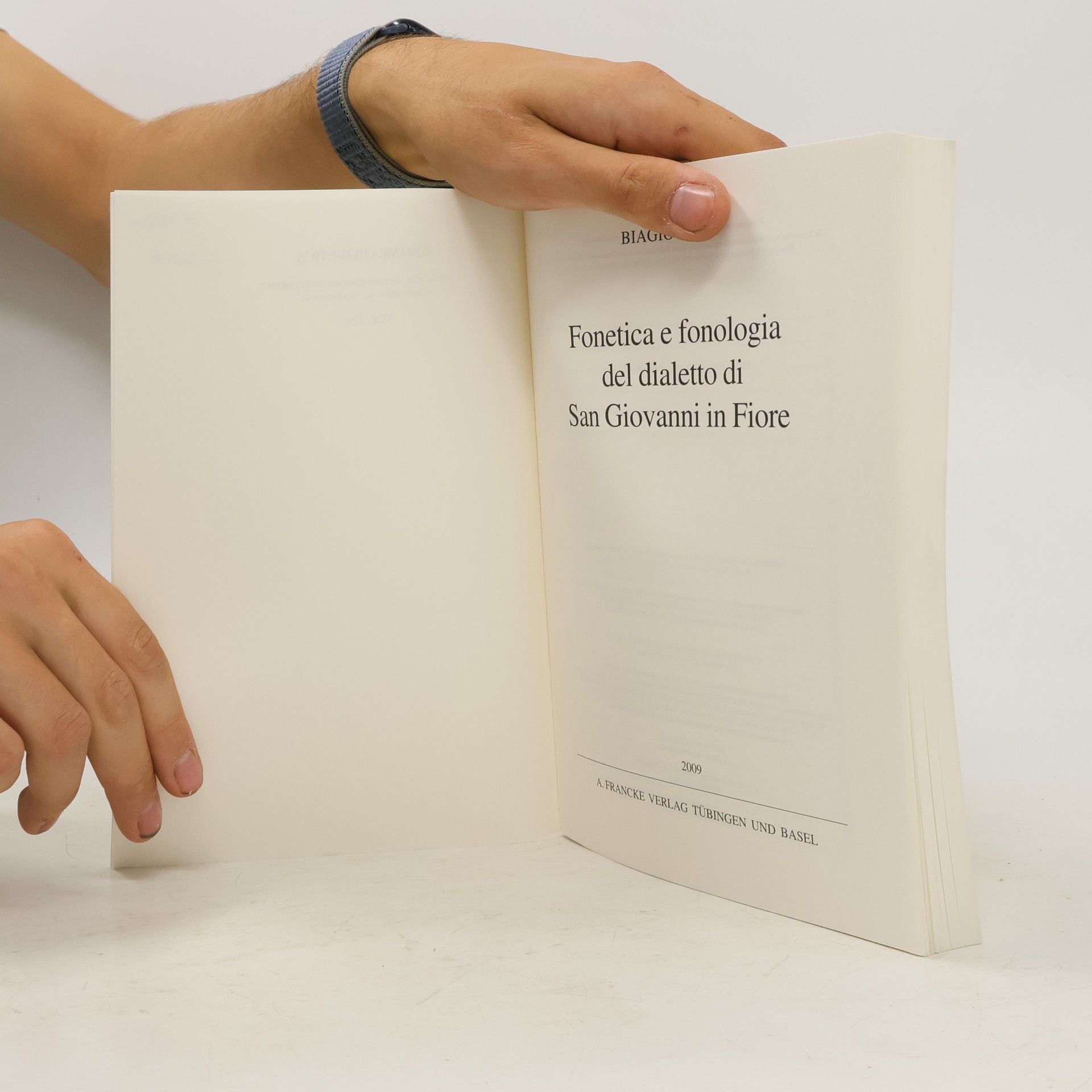 Biagio Mele Romanica Helvetica - 129: Fonetica e fonologia del dialetto di San Giovanni in Fiore