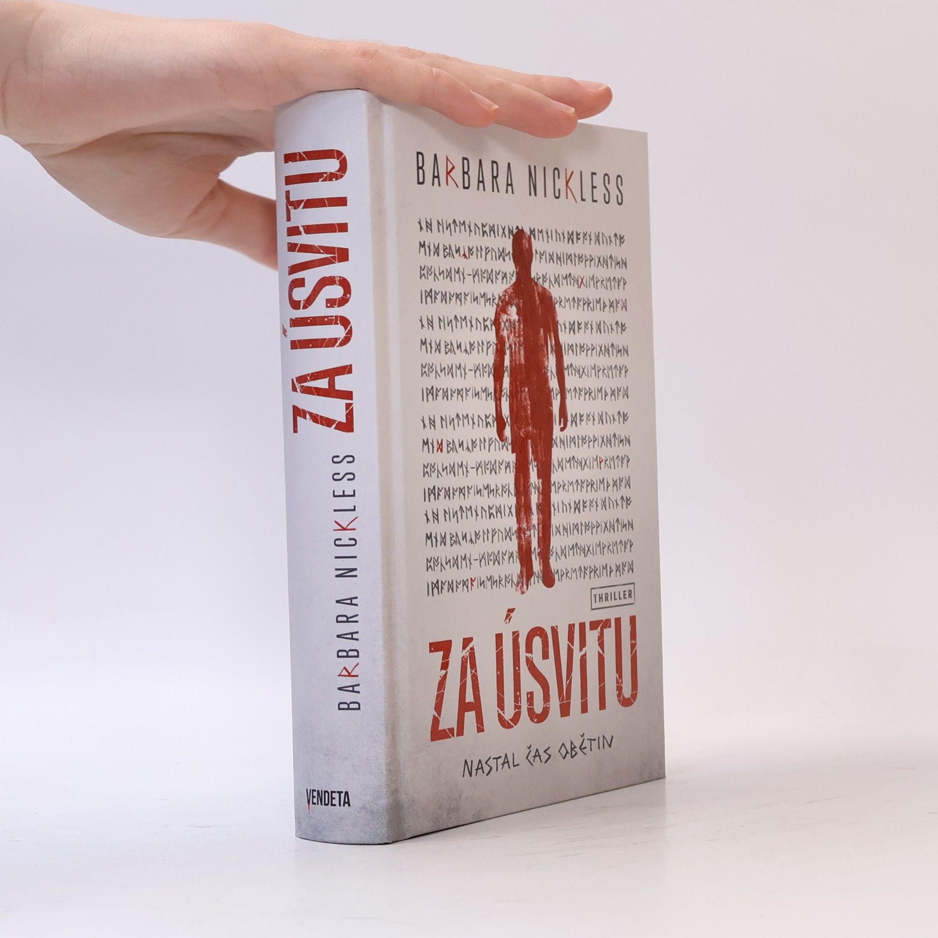 Barbara Nickless Za úsvitu : nastal čas obětin