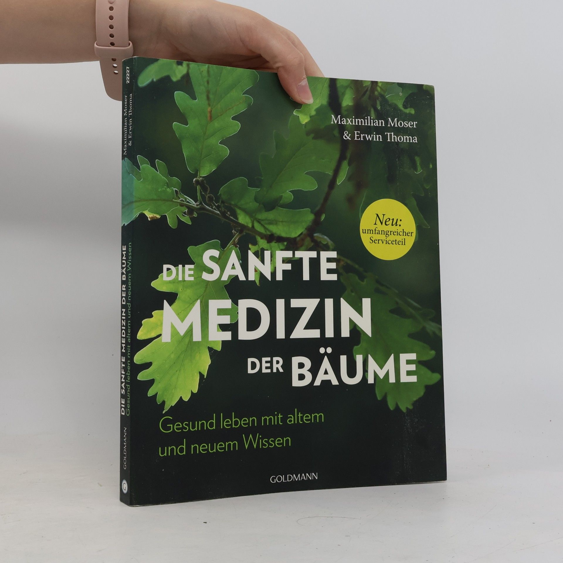 Maximilian Moser Die sanfte Medizin der Bäume