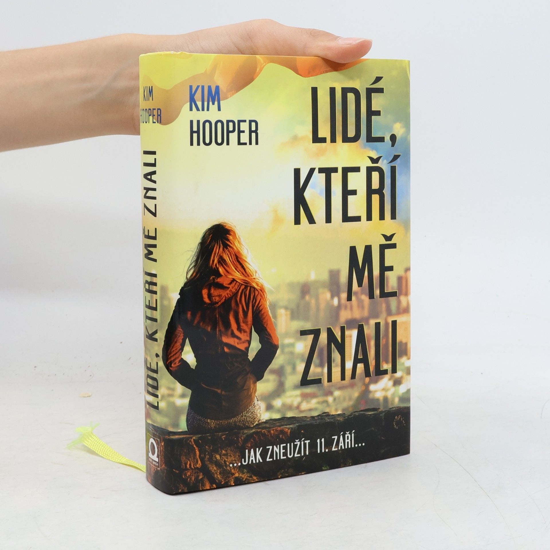 Kim Hooper Lidé, kteří mě znali