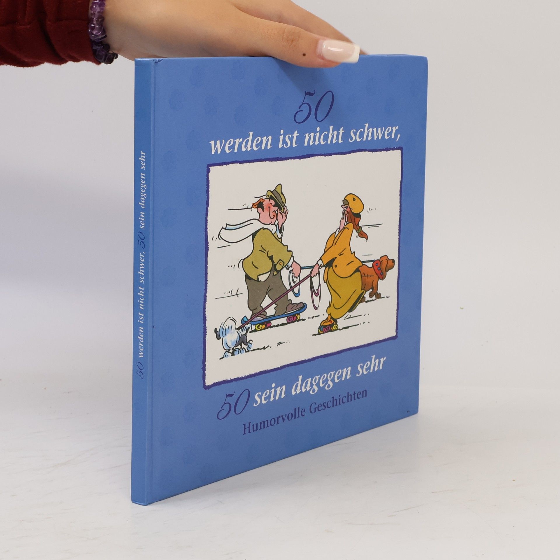Autorenkollektiv 50 werden ist nicht schwer, 50 sein dagegen sehr