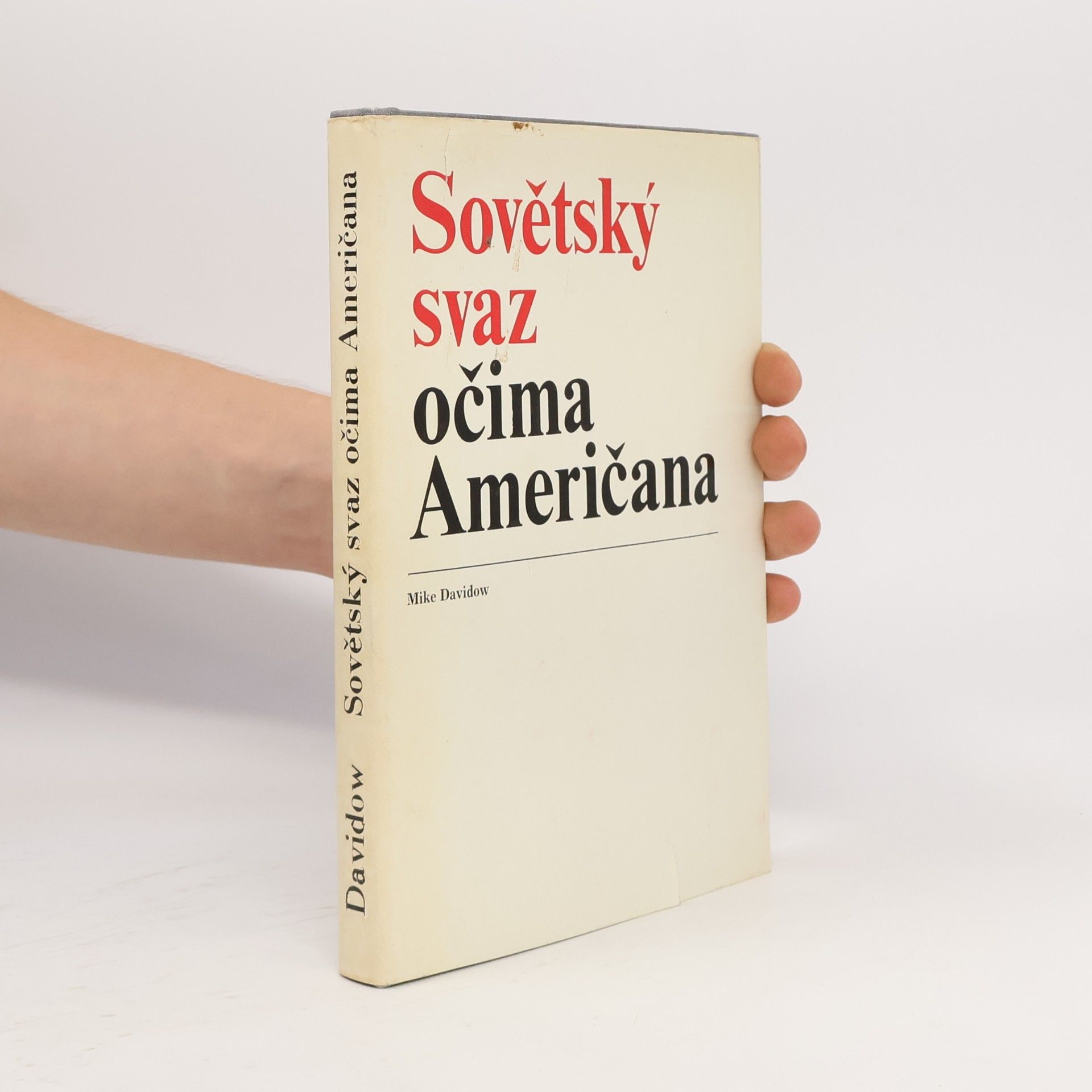 Mike Davidow Sovětský svaz očima Američana