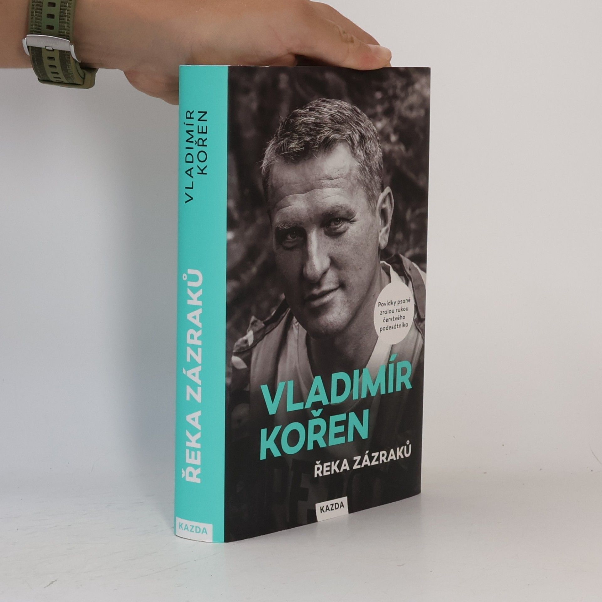 Vladimír Kořen Řeka zázraků : povídky psané zralou rukou čerstvého padesátníka