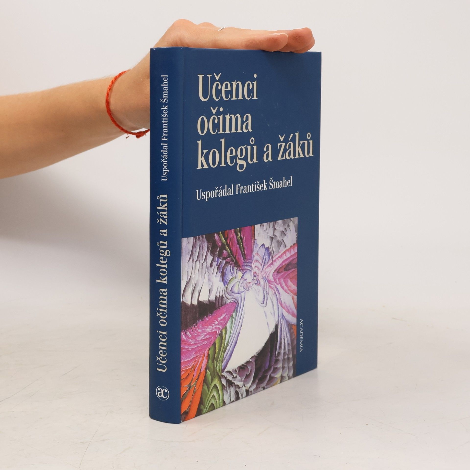 František Šmahel Učenci očima kolegů a žáků