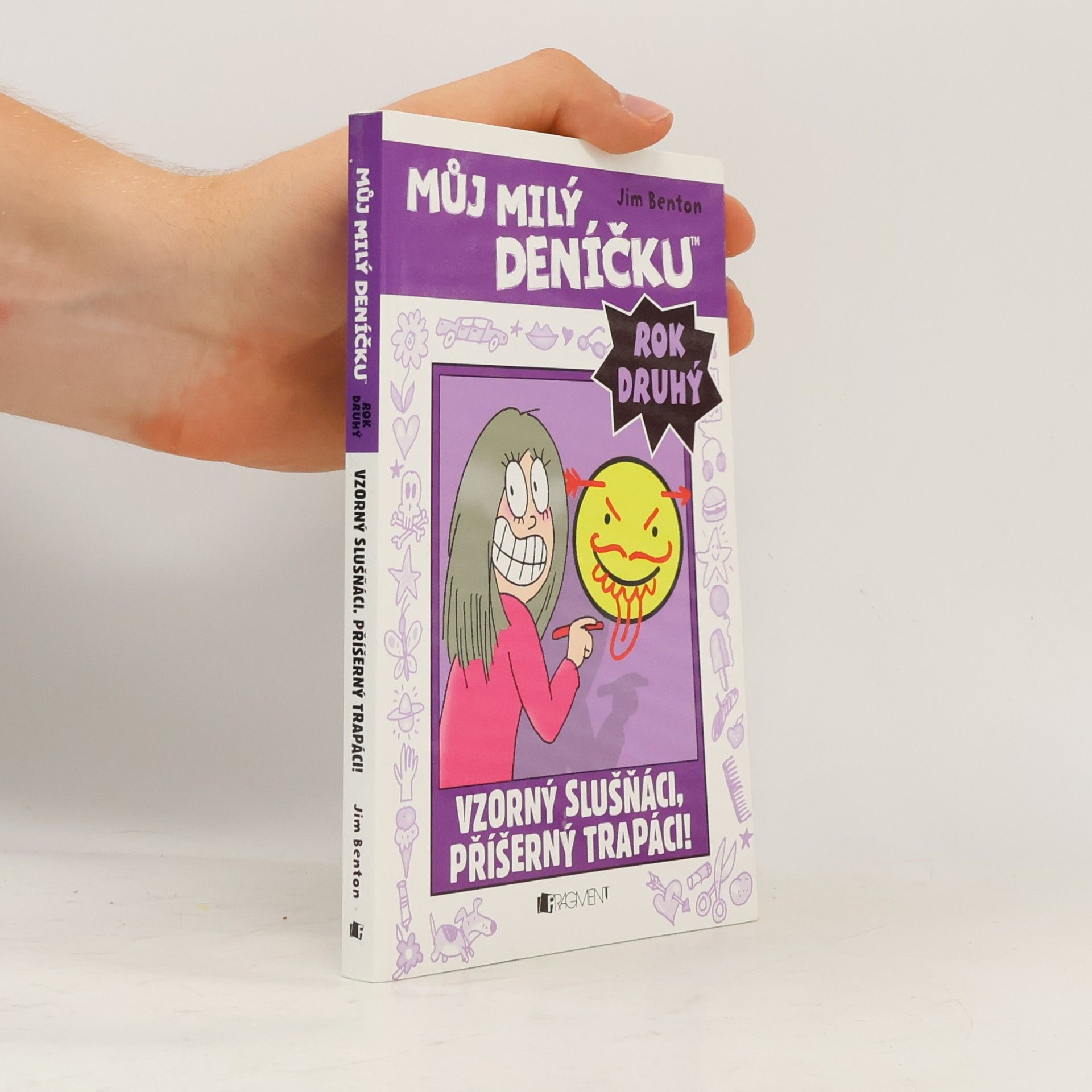 Můj milý deníčku: Příběhy z Mackerelské základní školy od Jima Bentona: Rok druhý. Vzorný slušňáci, příšerný trapáci!