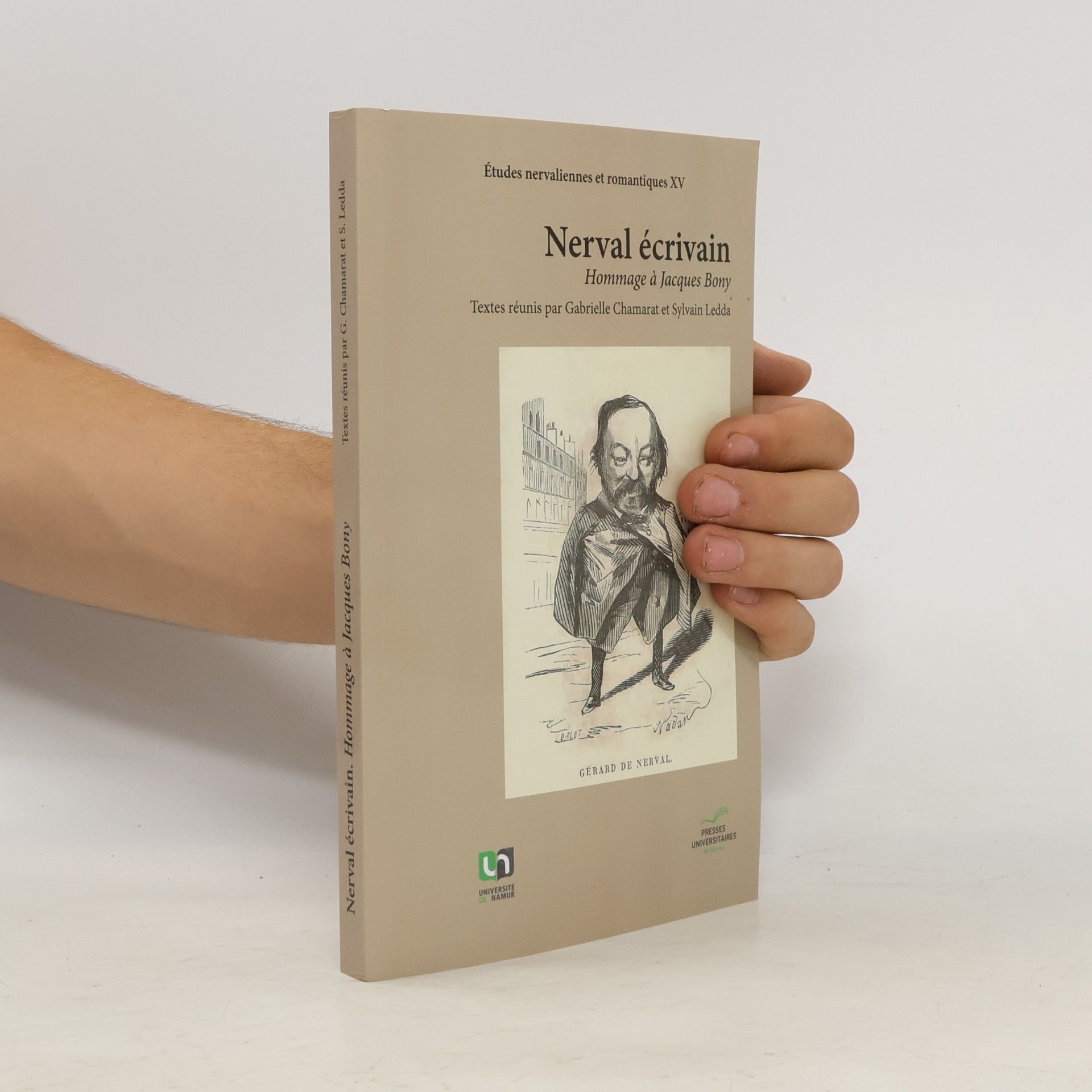 Pierre Laforge Études nervaliennes et romantiques - 15: Nerval écrivain