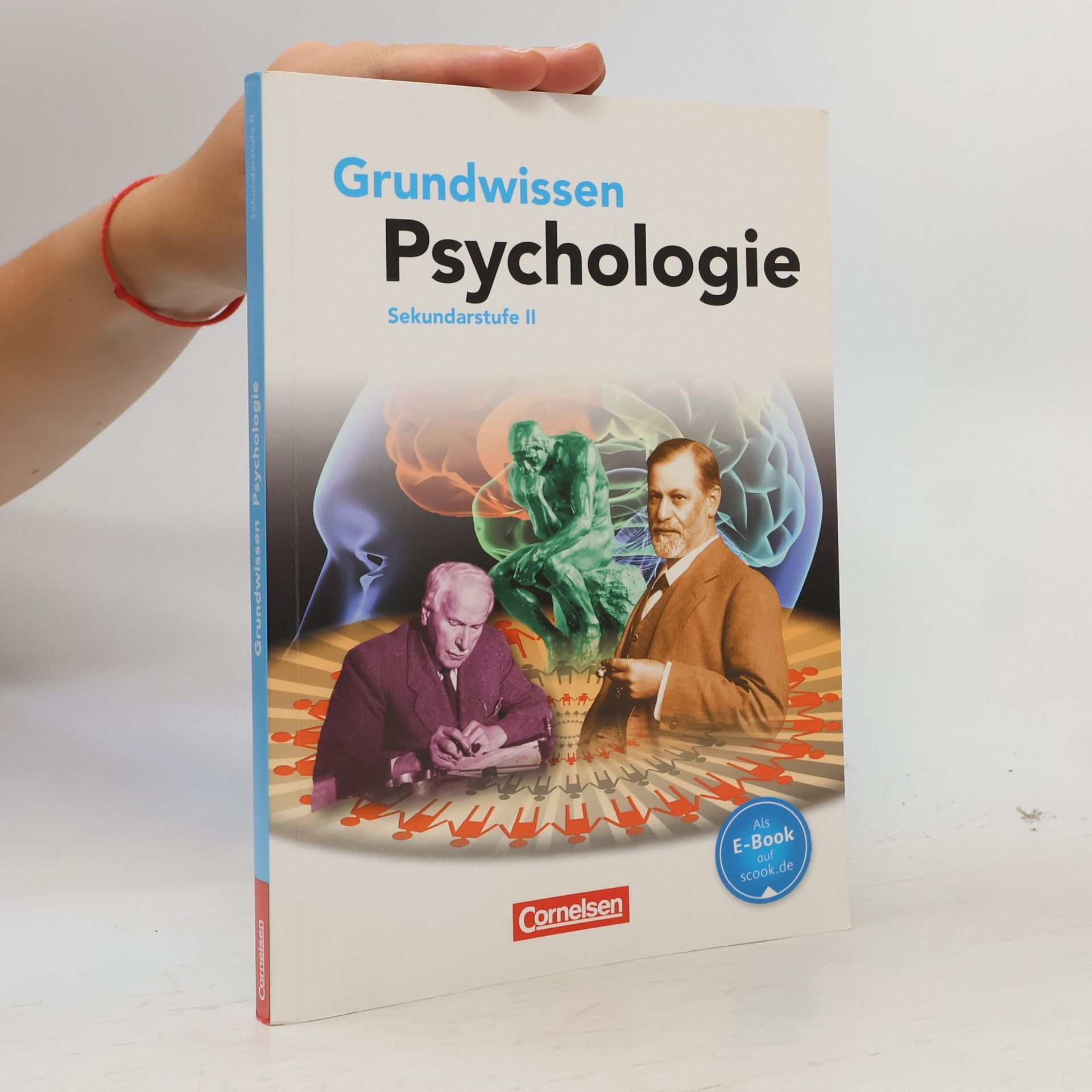 Bernd Kolossa Grundwissen Psychologie - Sekundarstufe II