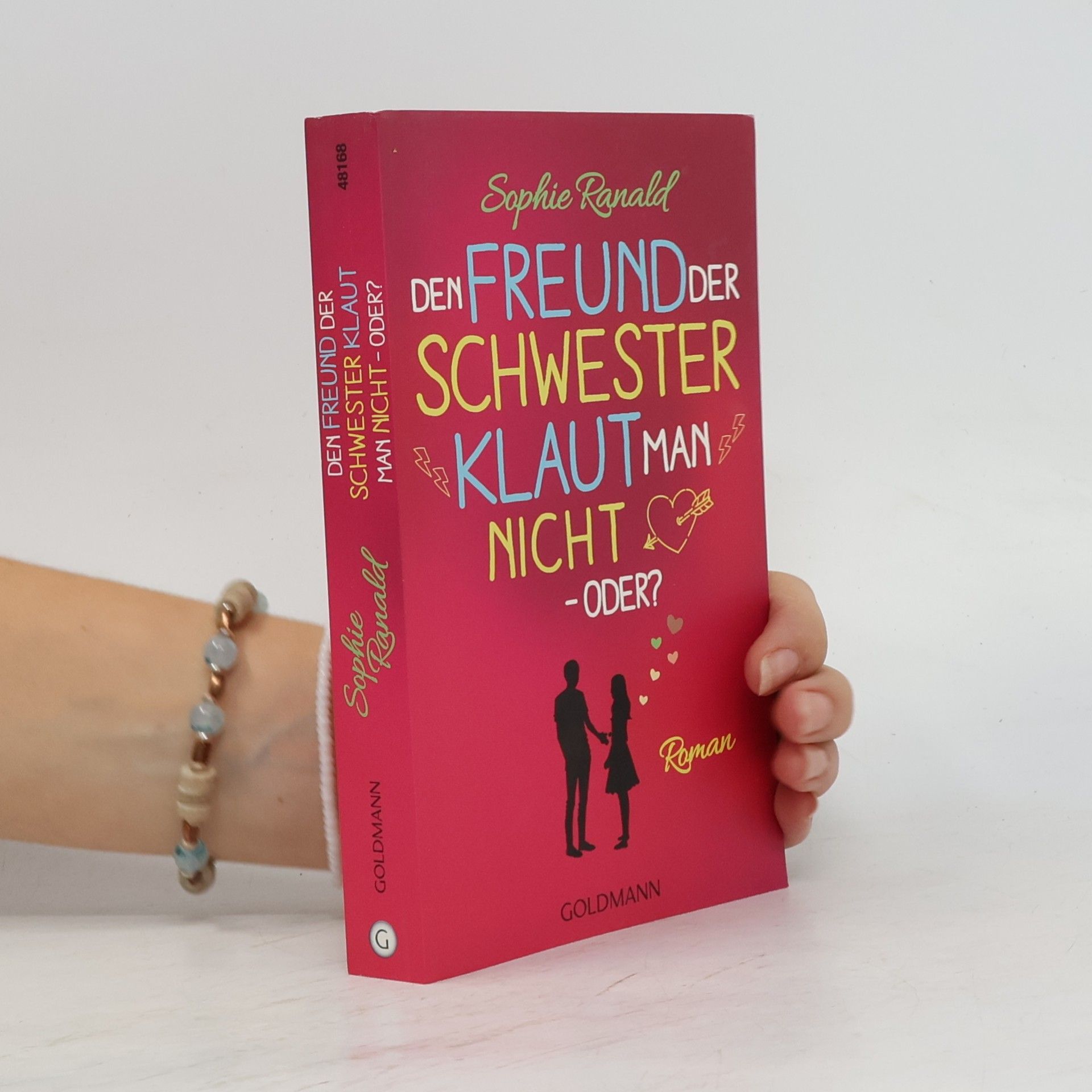 Den Freund der Schwester klaut man nicht - oder?