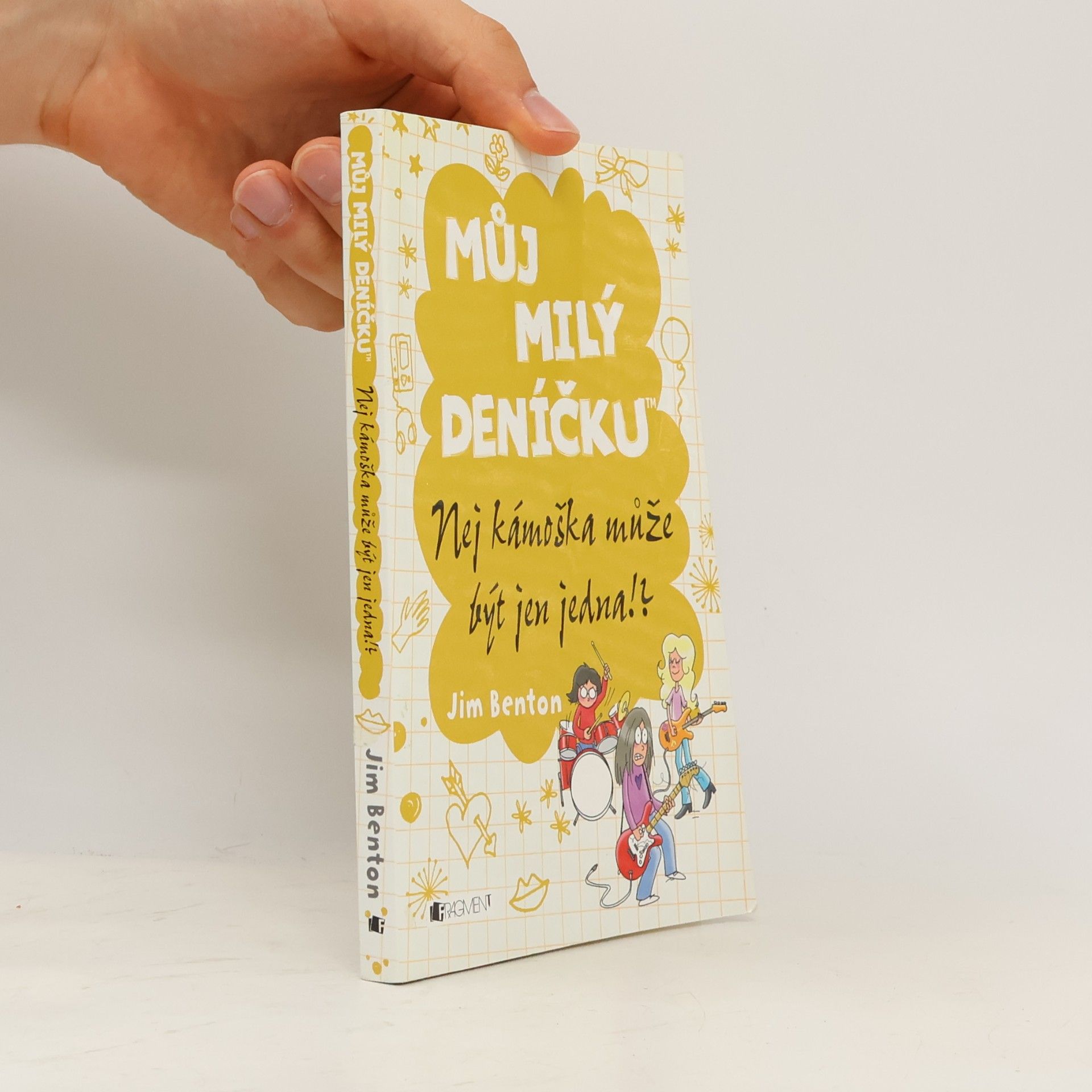 Jim Benton Můj milý deníčku. Nej kámoška může být jen jedna!?
