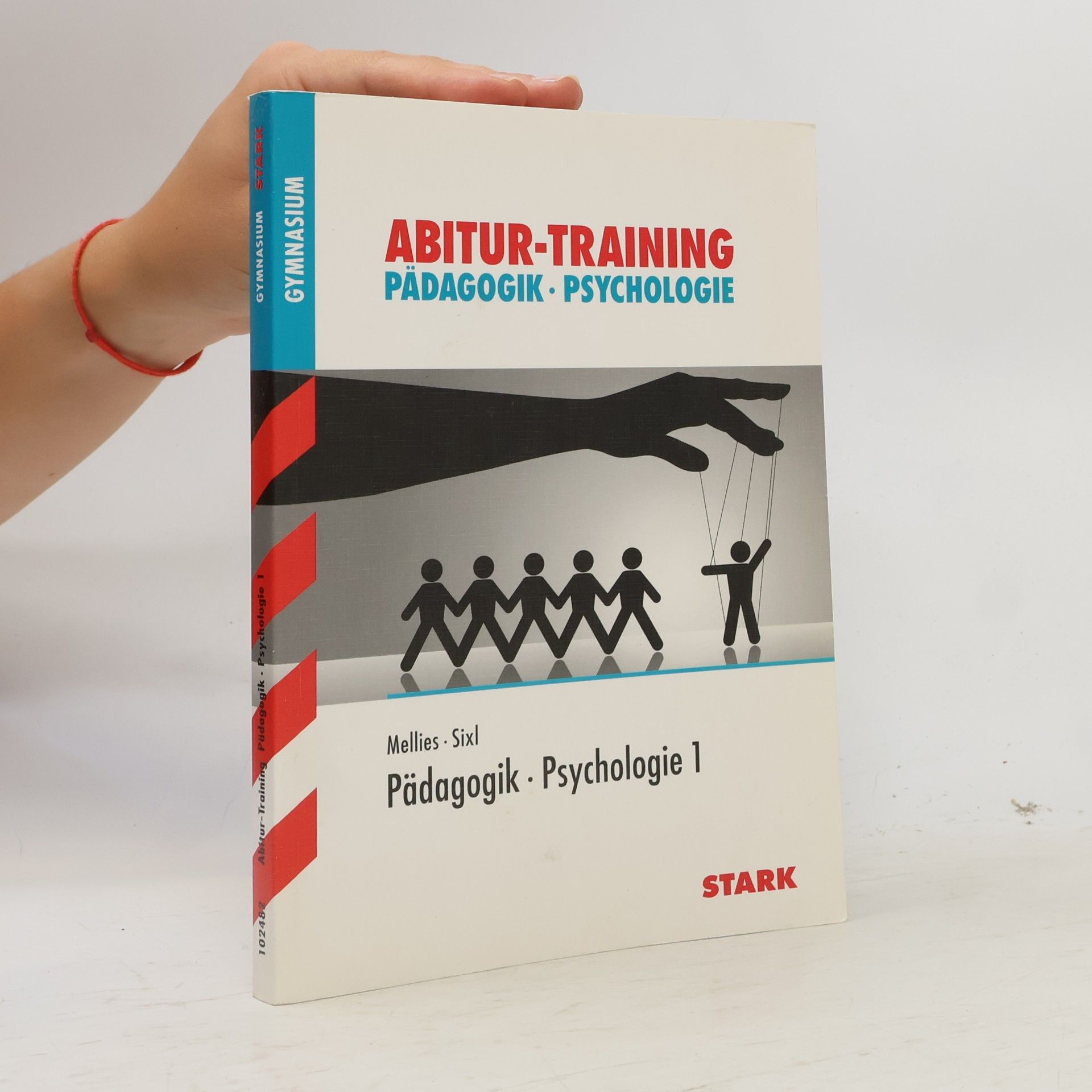 Eva Sixl Abitur-Training - 1: Pädagogik, Psychologie