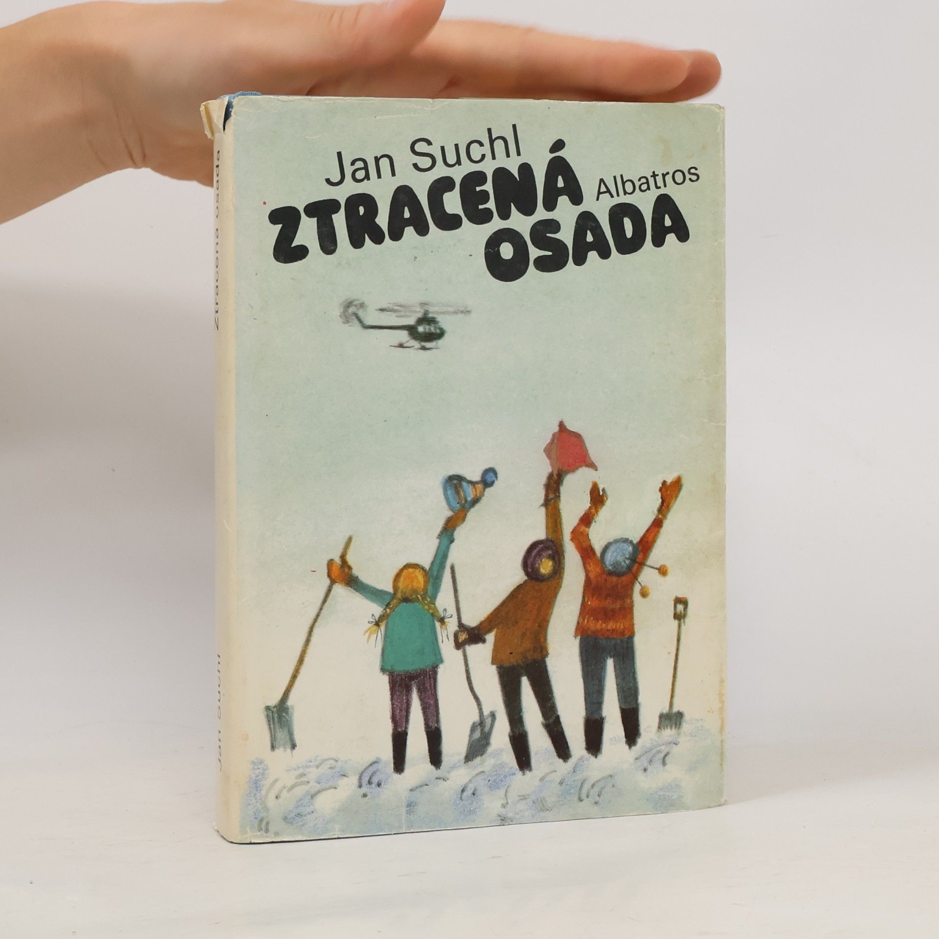Jan Suchl Ztracená osada