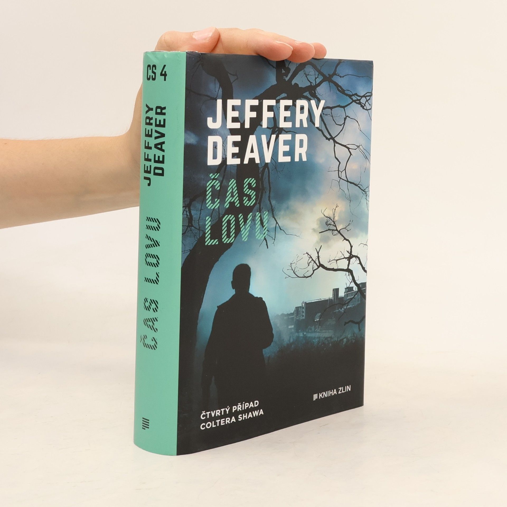 Jeffery Deaver Čas lovu : čtvrtý případ Coltera Shawa
