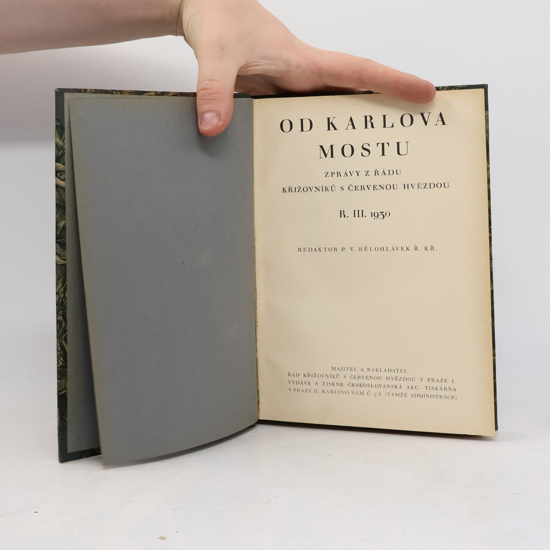 Various authors Od Karlova mostu: Zprávy z řádu křižovníků s červenou hvězdou III/1930