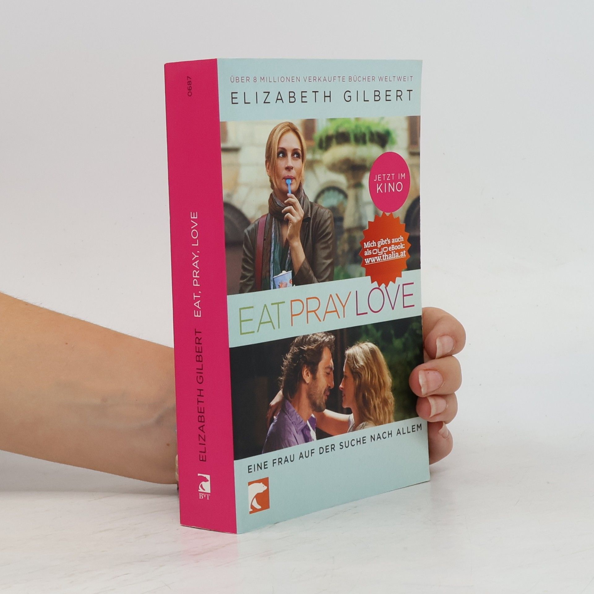 Elizabeth Gilbertová Eat, Pray, Love