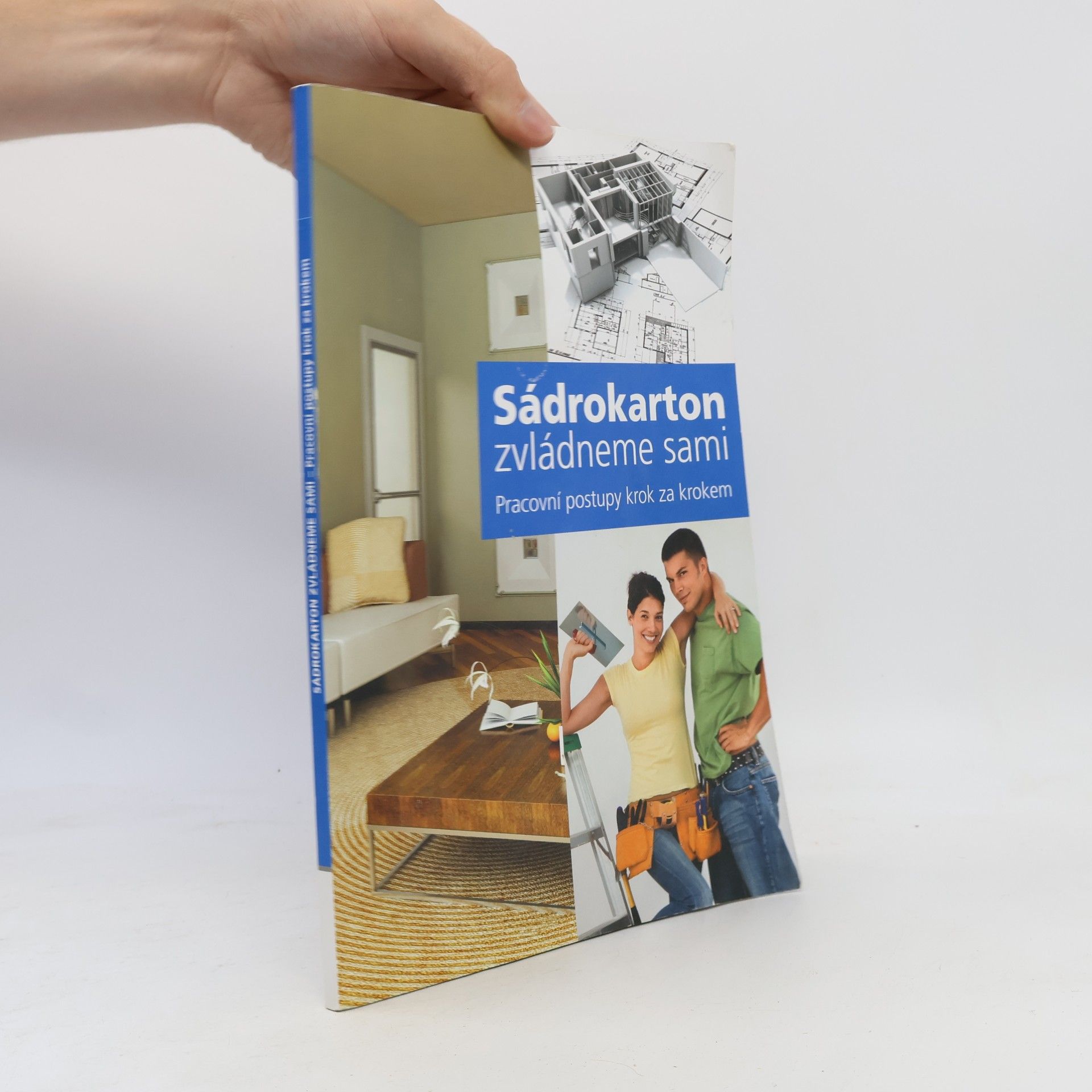 Various authors Sádrokarton zvládneme sami : pracovní postupy krok za krokem