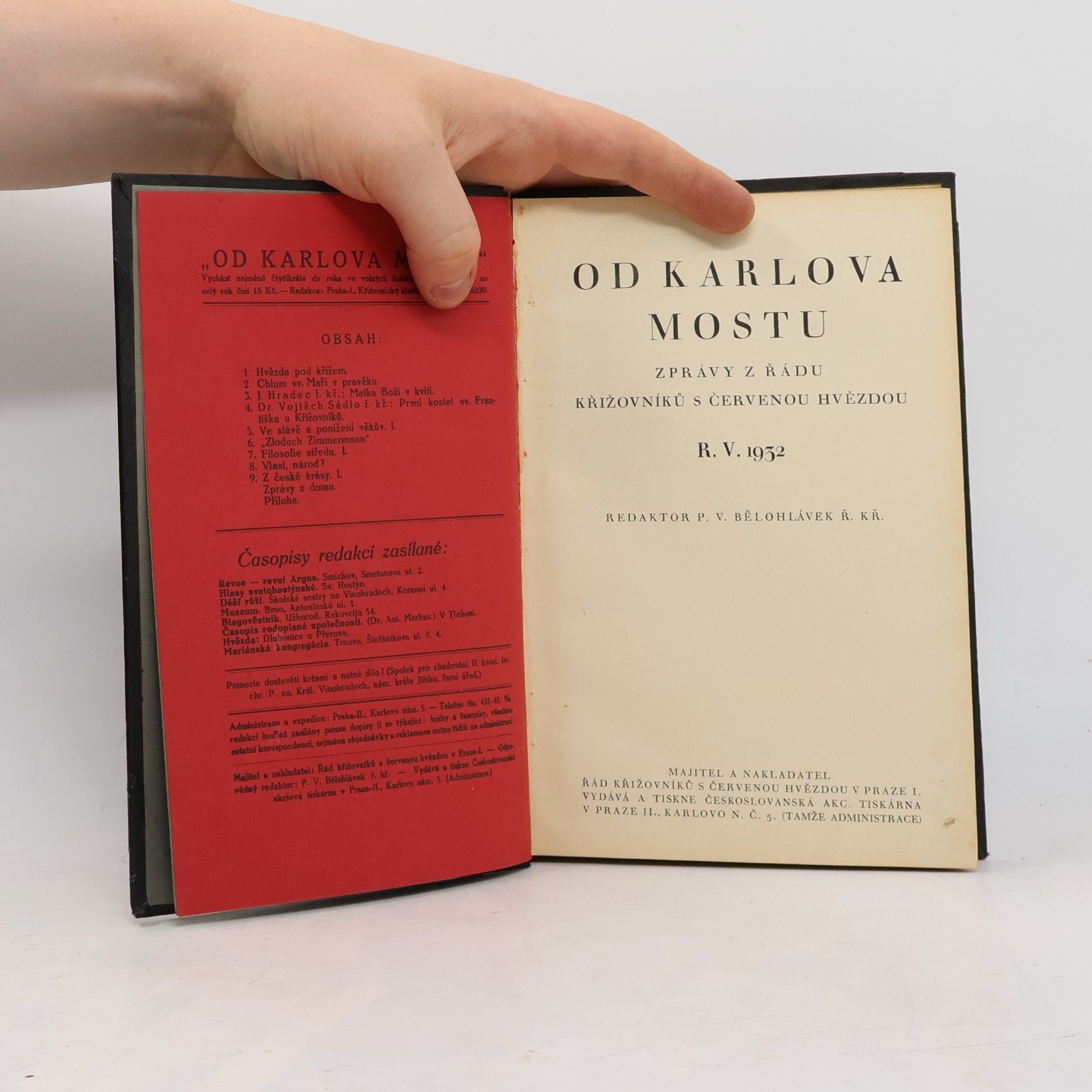 Various authors Od Karlova mostu: Zprávy z řádu křižovníků s červenou hvězdou V/1932