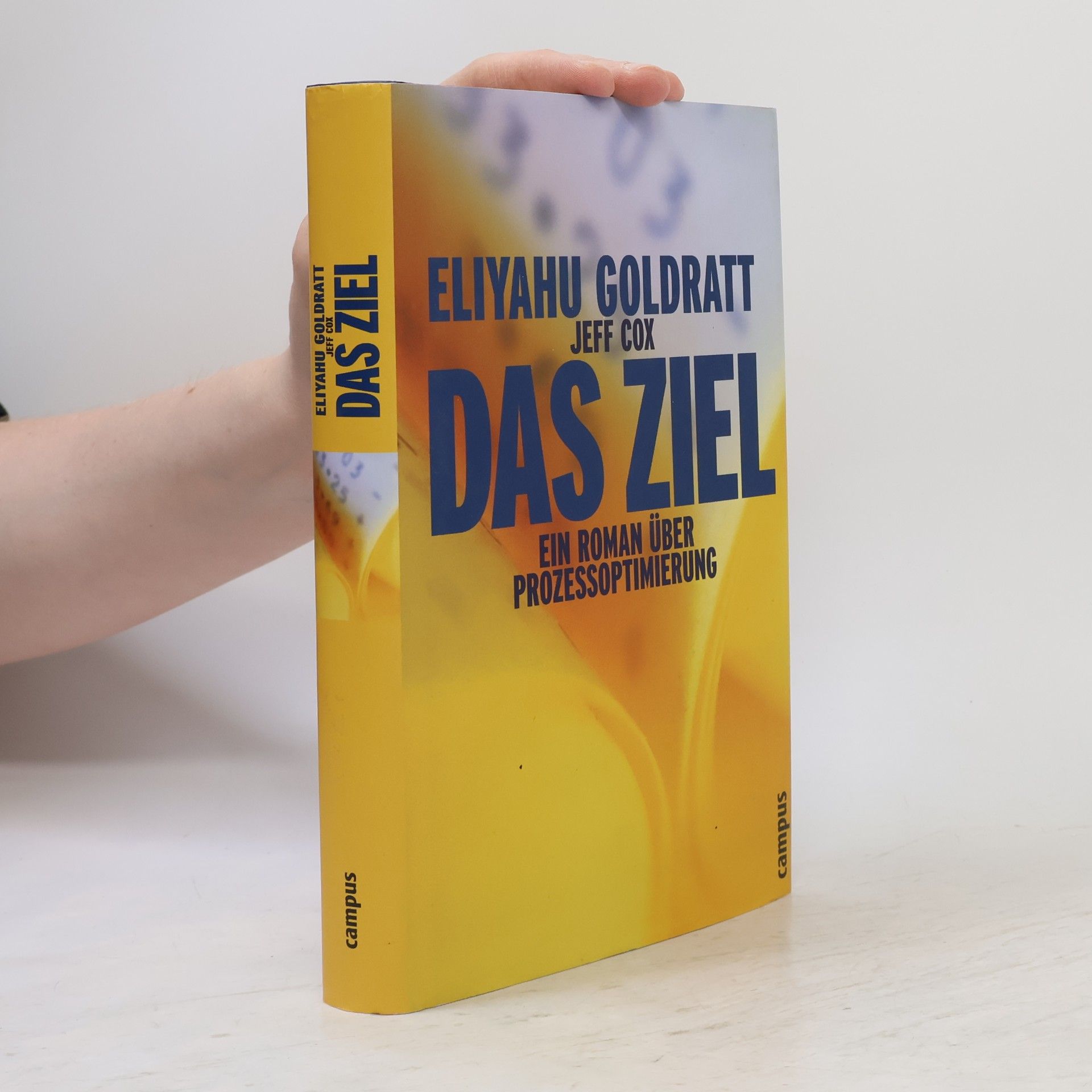 Eliyahu M. Goldratt Das Ziel