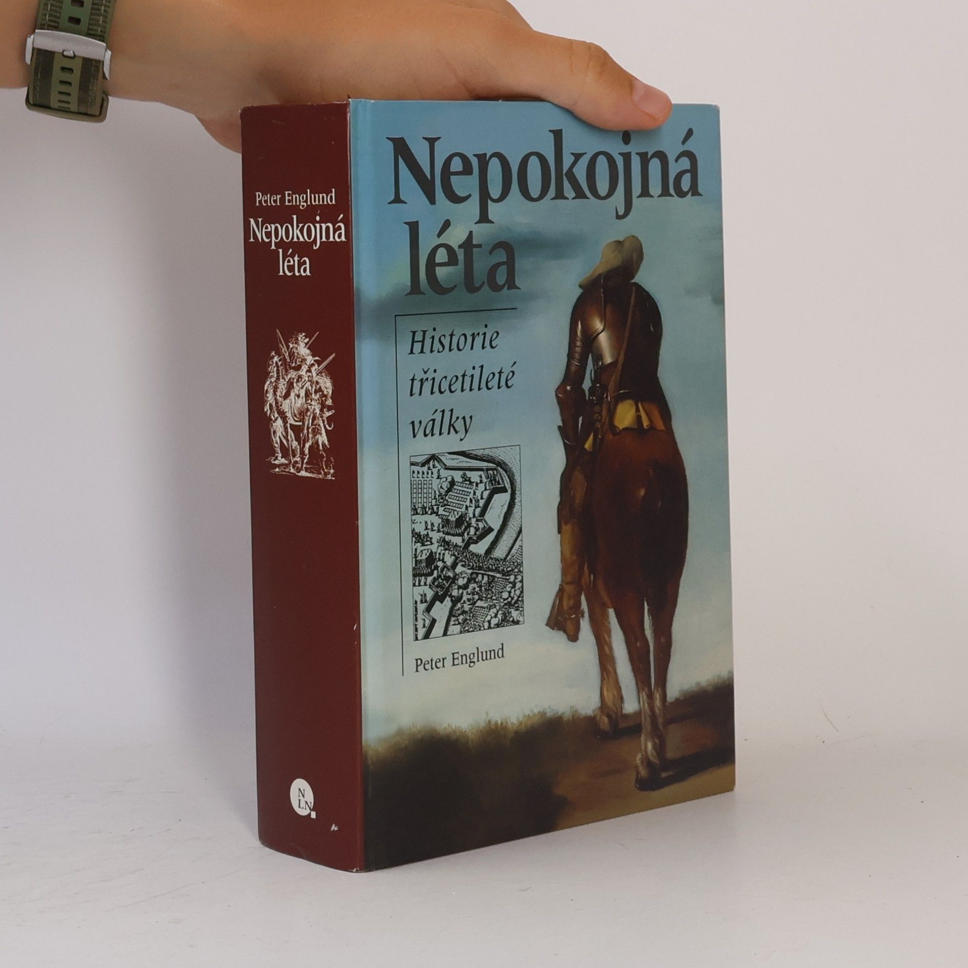 Peter Englund Nepokojná léta. Historie třicetileté války
