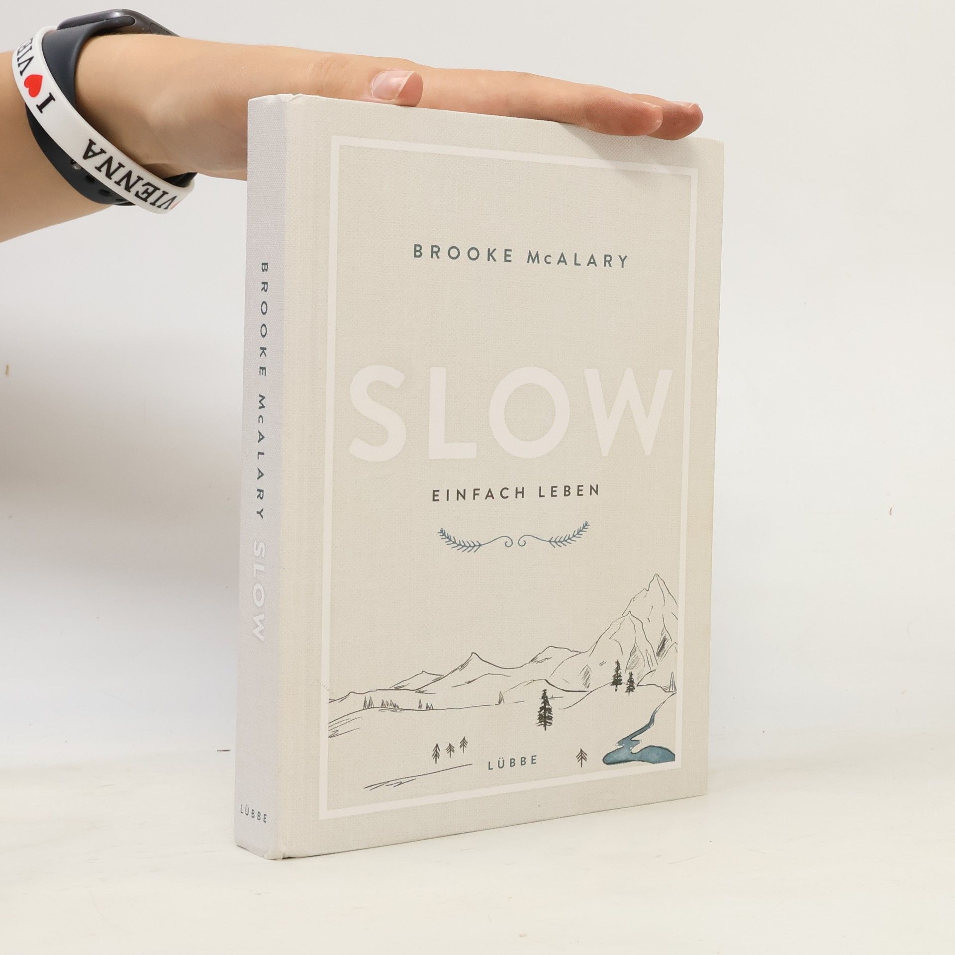 Brooke McAlary Slow. Einfach leben
