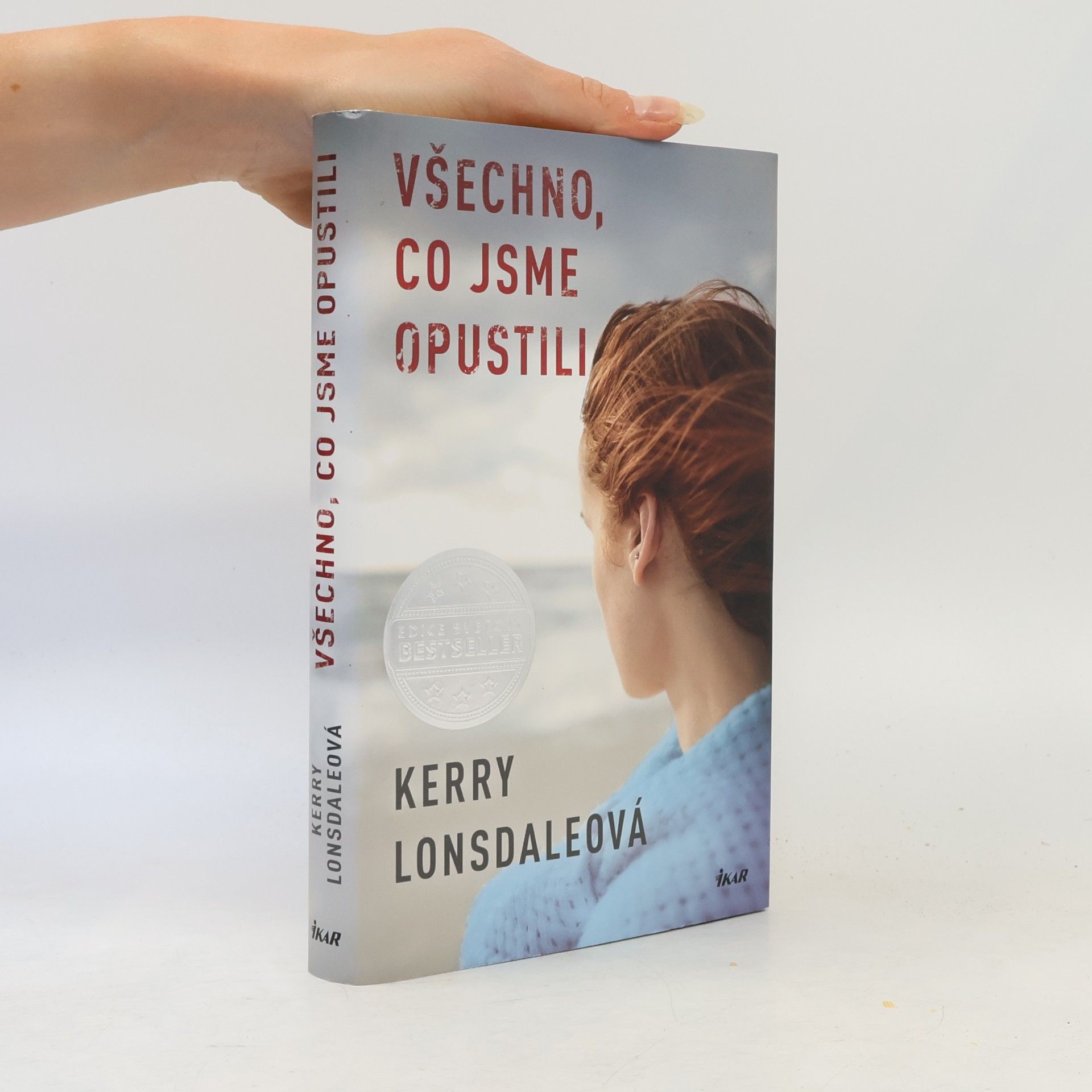 Kerry Lonsdale Všechno, co jsme opustili