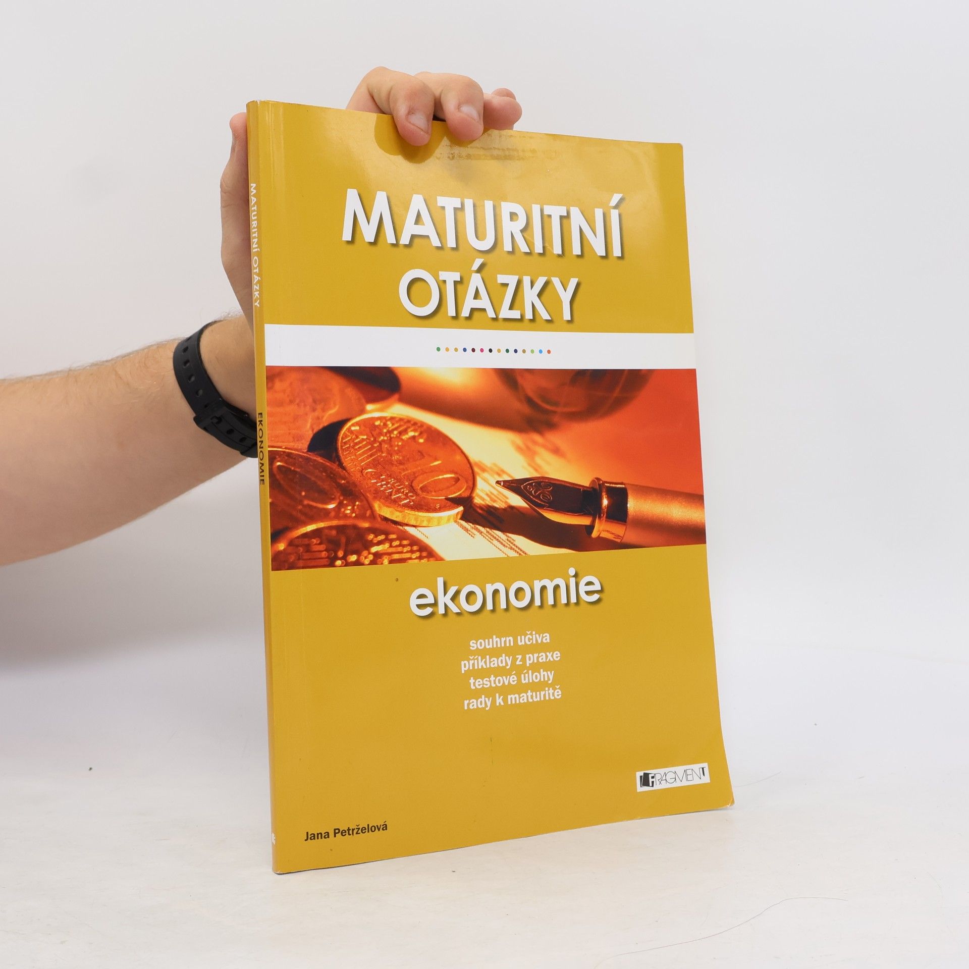 Jana Petrželová Maturitní otázky - Ekonomie