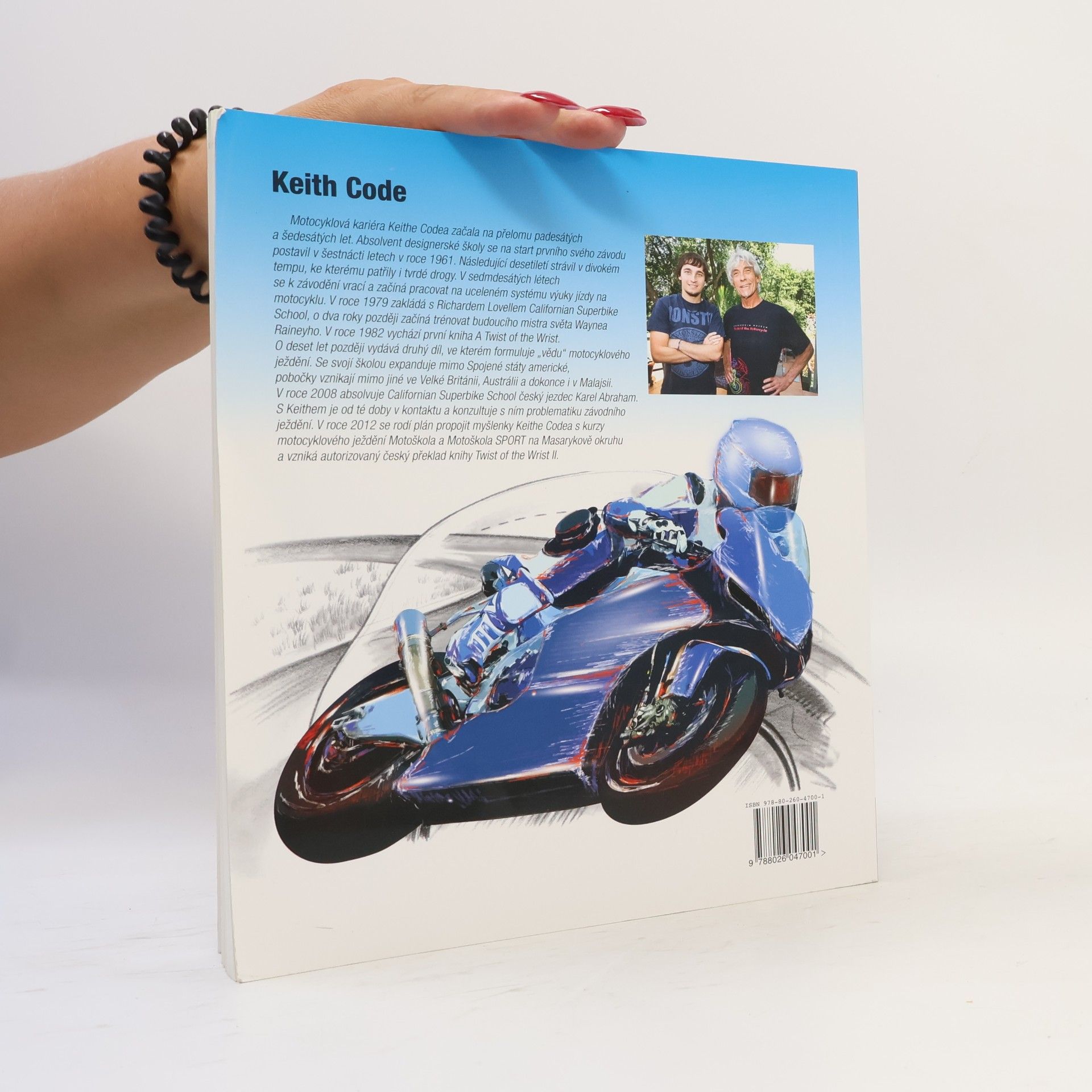 Keith Code Twist of the Wrist. Příručka motocyklových jezdců a závodníků
