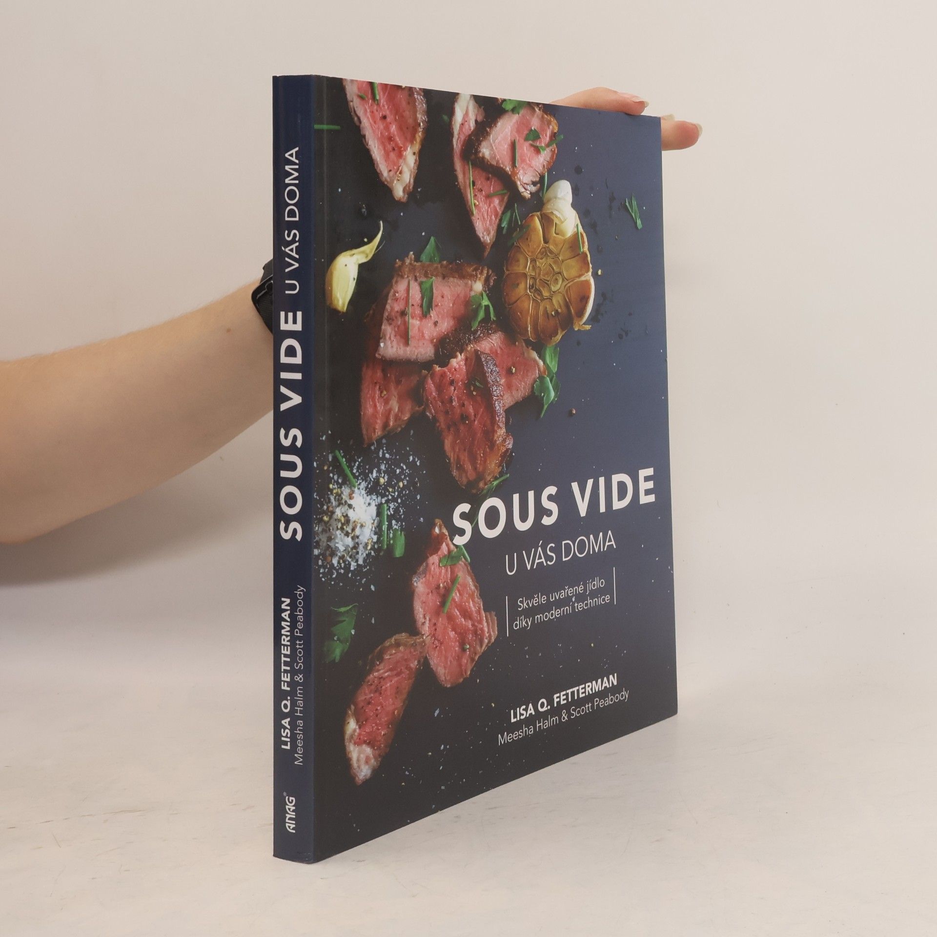 Collectif d'auteurs Sous vide u vás doma : skvěle uvařené jídlo díky moderní technice