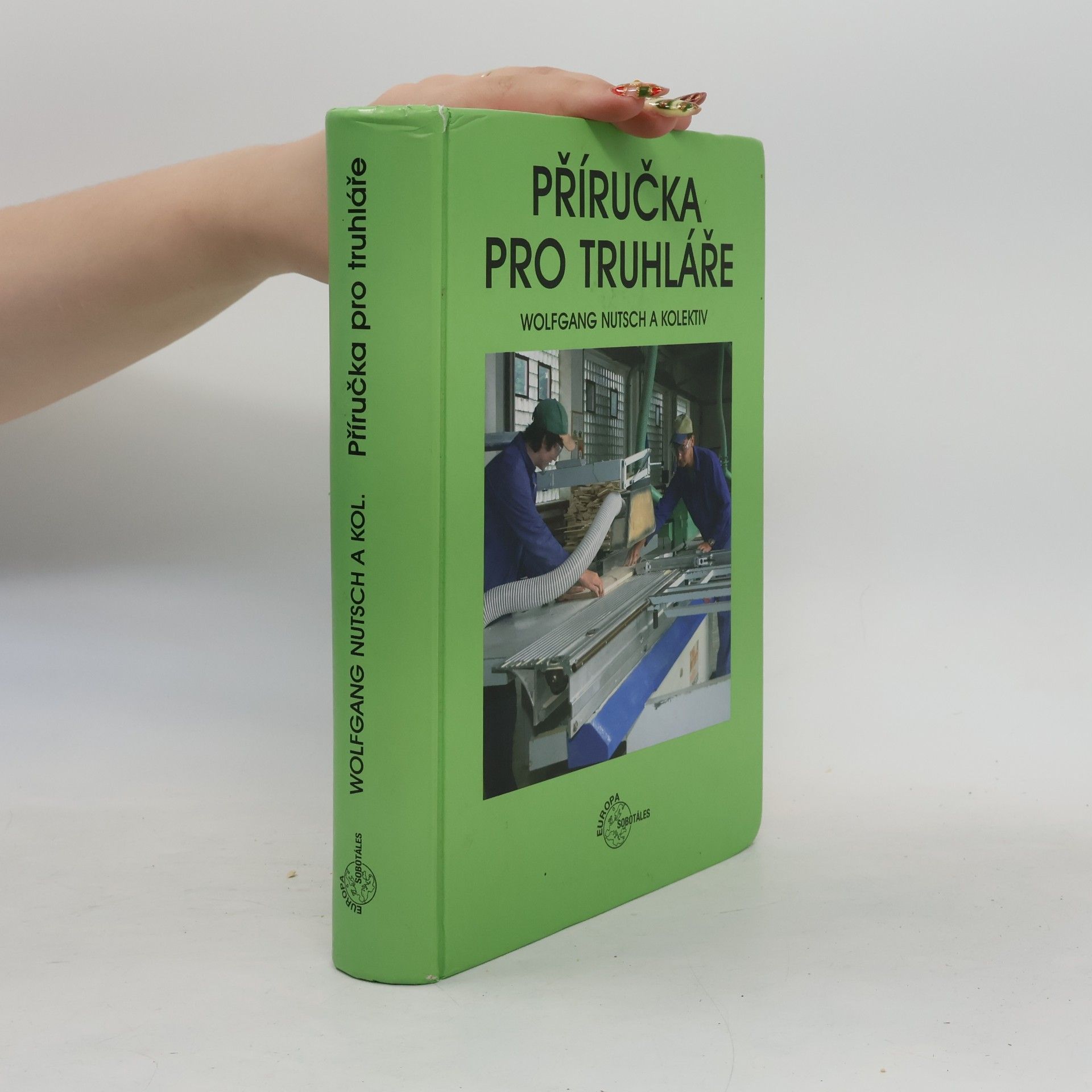 Wolfgang Nutsch Příručka pro truhláře