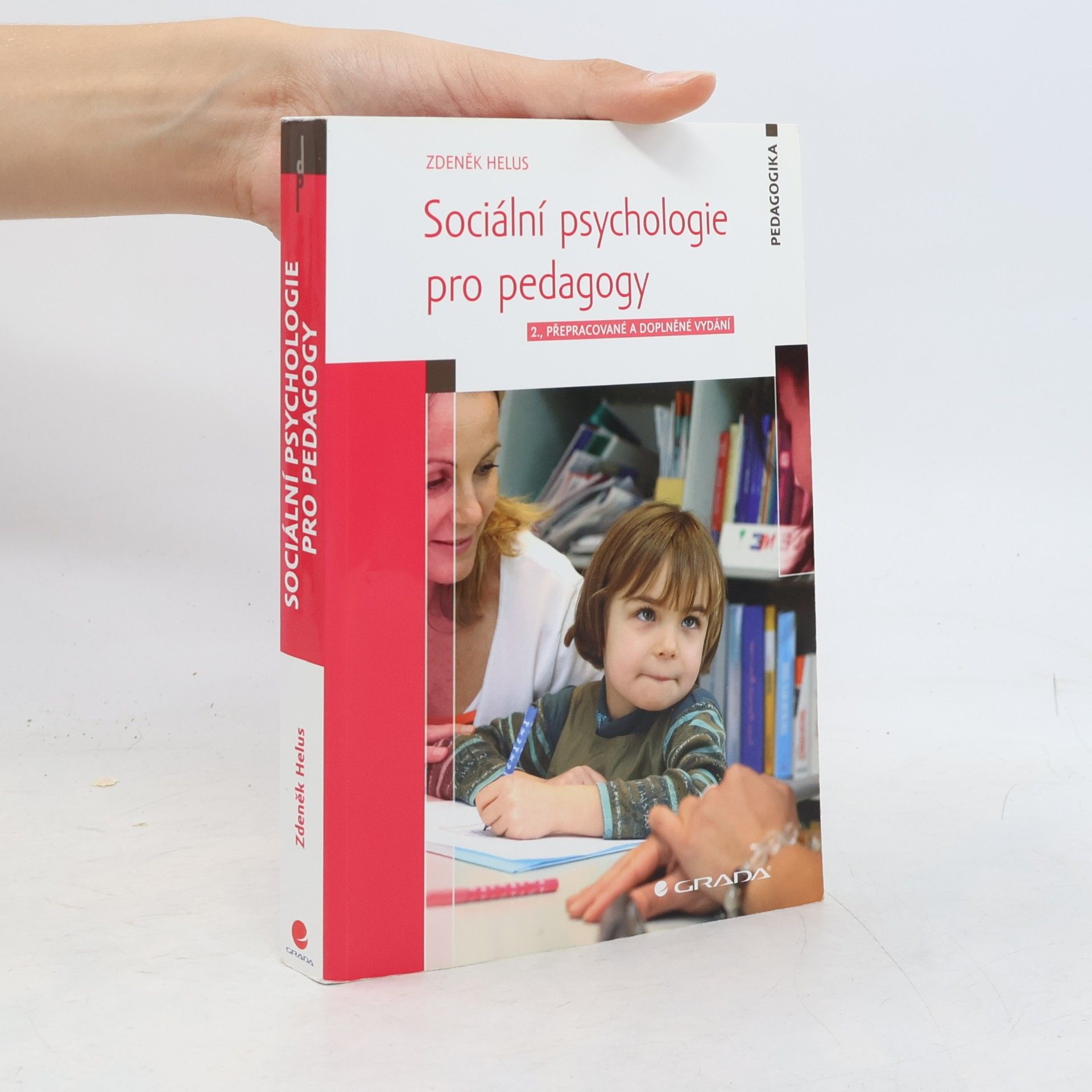 Zdeněk Helus Sociální psychologie pro pedagogy