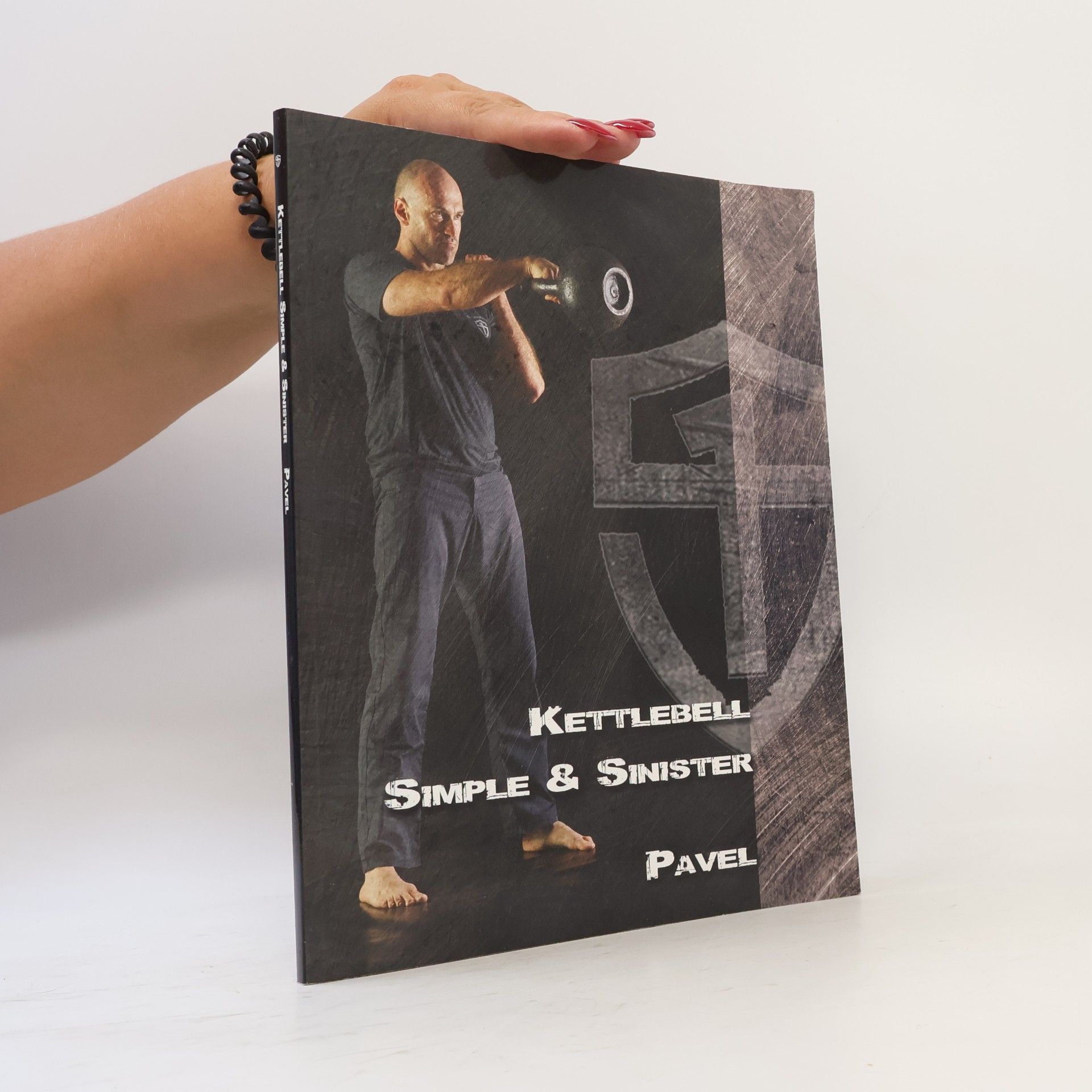 Pavel Tsatsouline Kettlebell Simple & Sinister