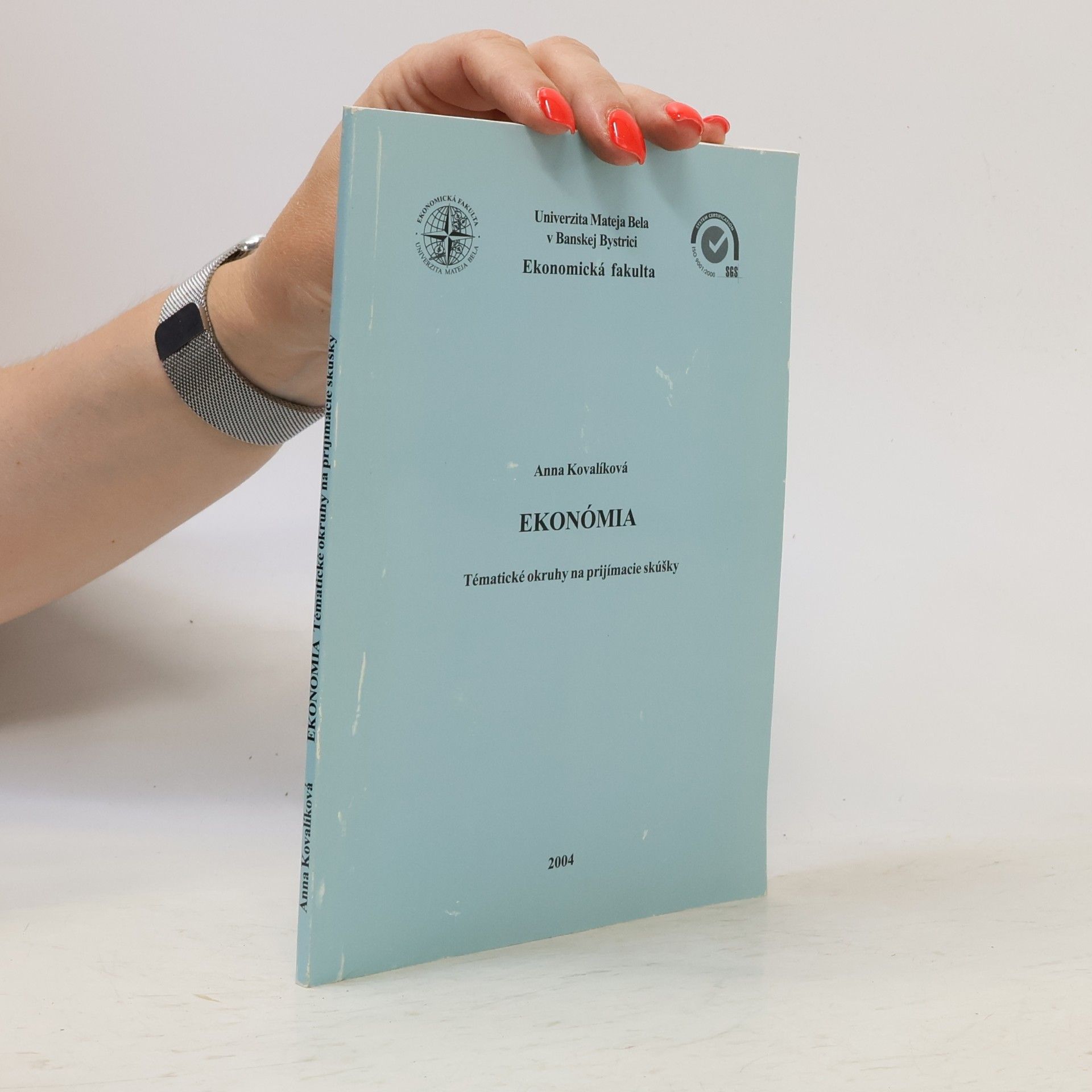 Anna Kovalíková Ekonómia. Tematické okruhy na prijímacie skúšky